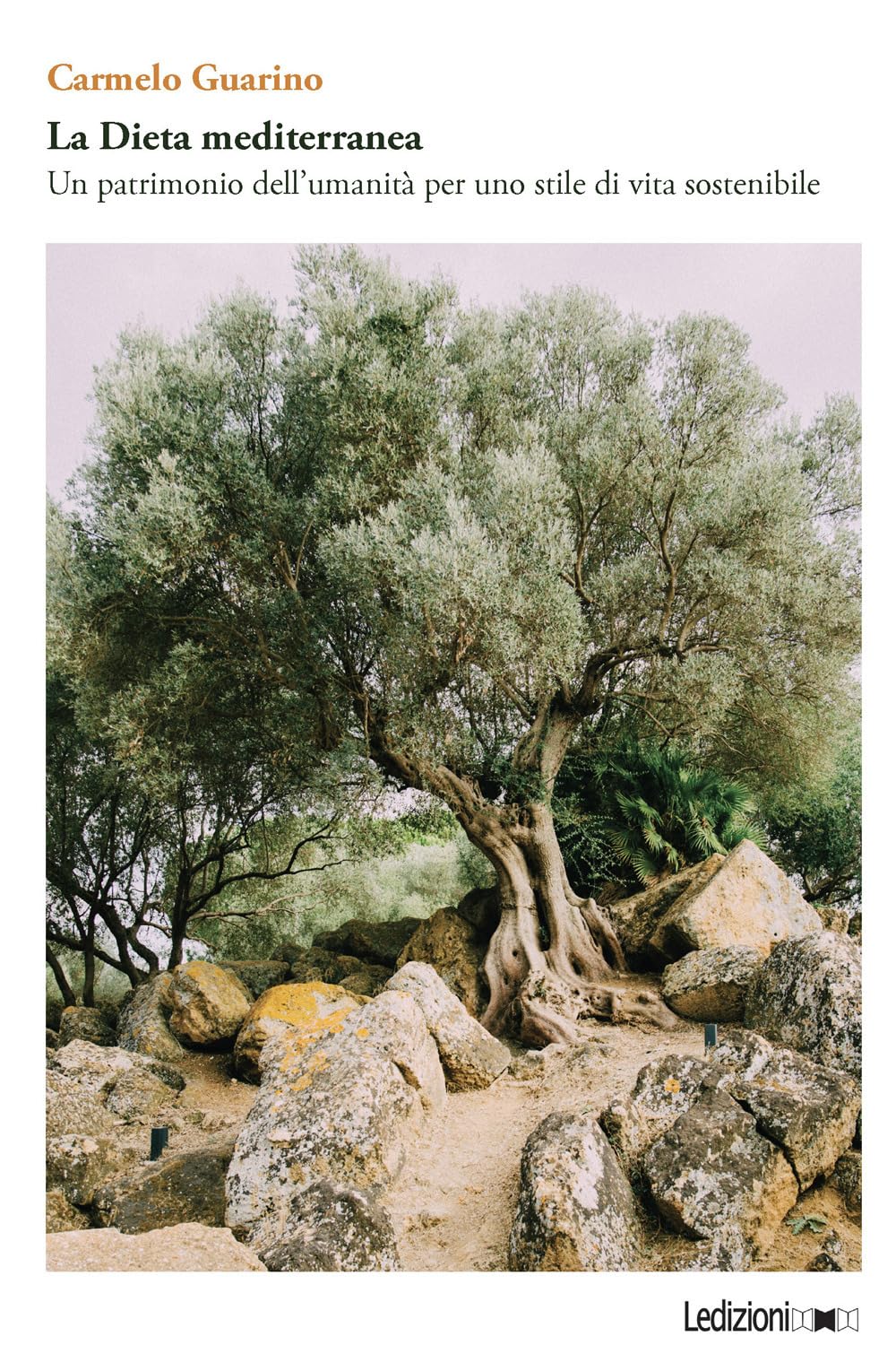 La Dieta Mediterranea. Un Patrimonio Dell'umanità Per Uno Stile Di Vita Sostenibile - 4