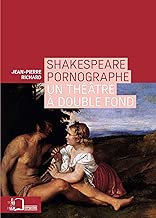 Download Shakespeare pornographe: Un théâtre à double fond PDF