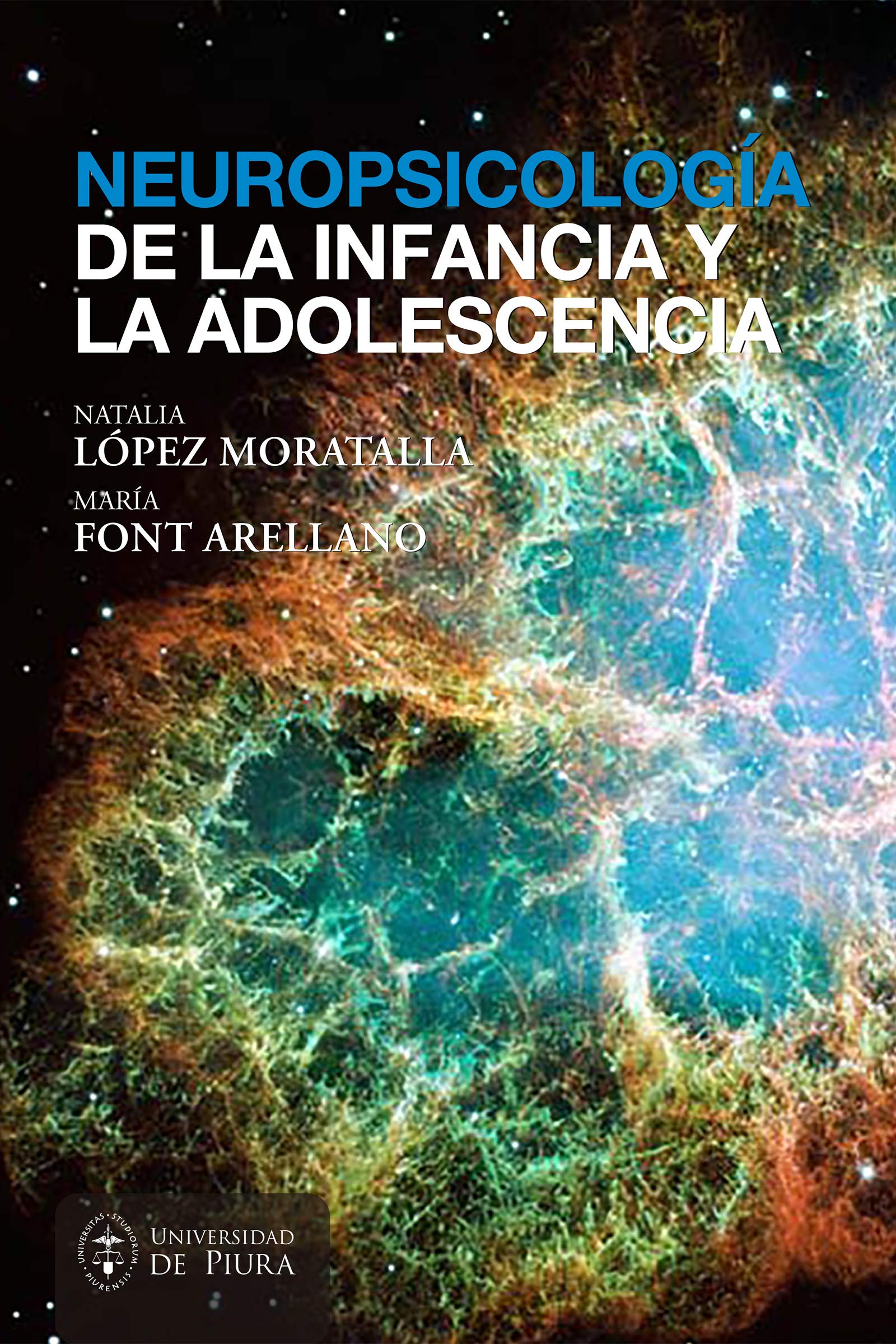 Neuropsicología de la infancia y la adolescencia (Spanish Edition)
