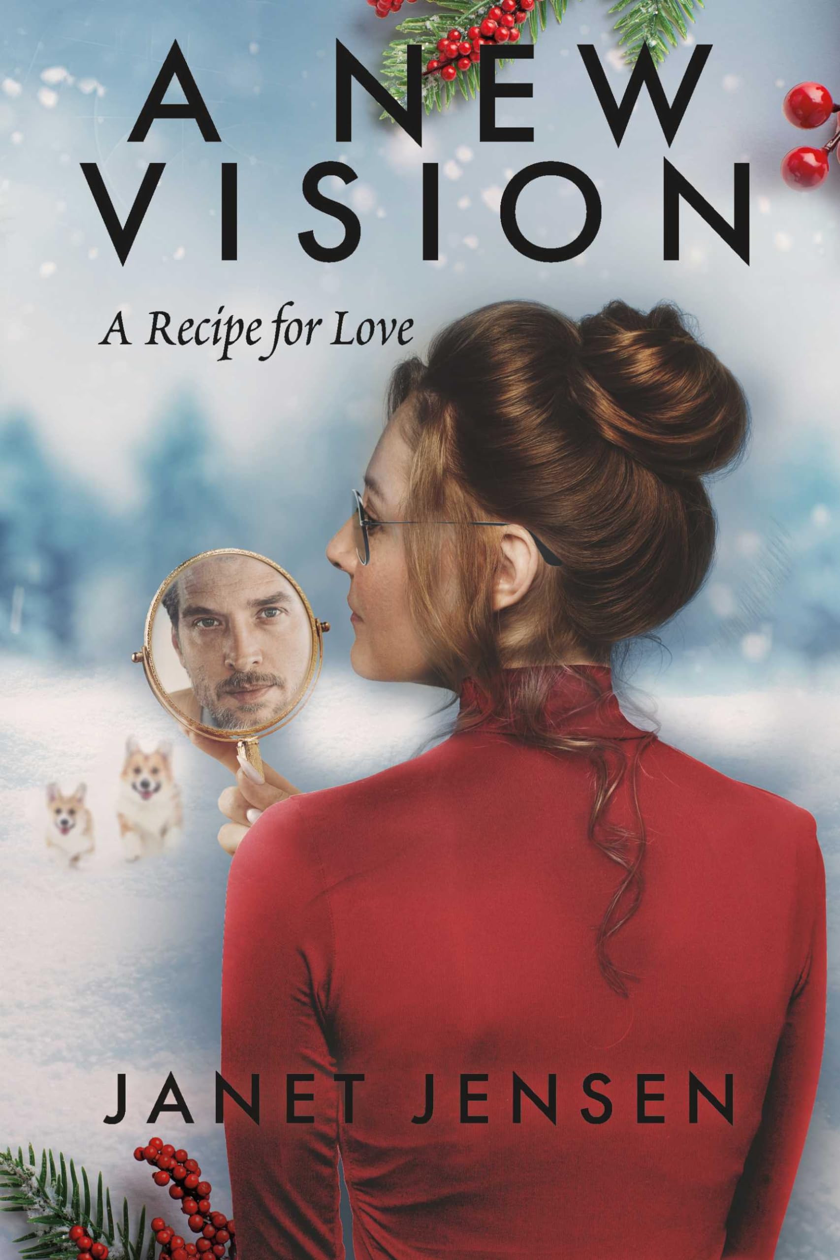 A New Vision: A Recipe for Love