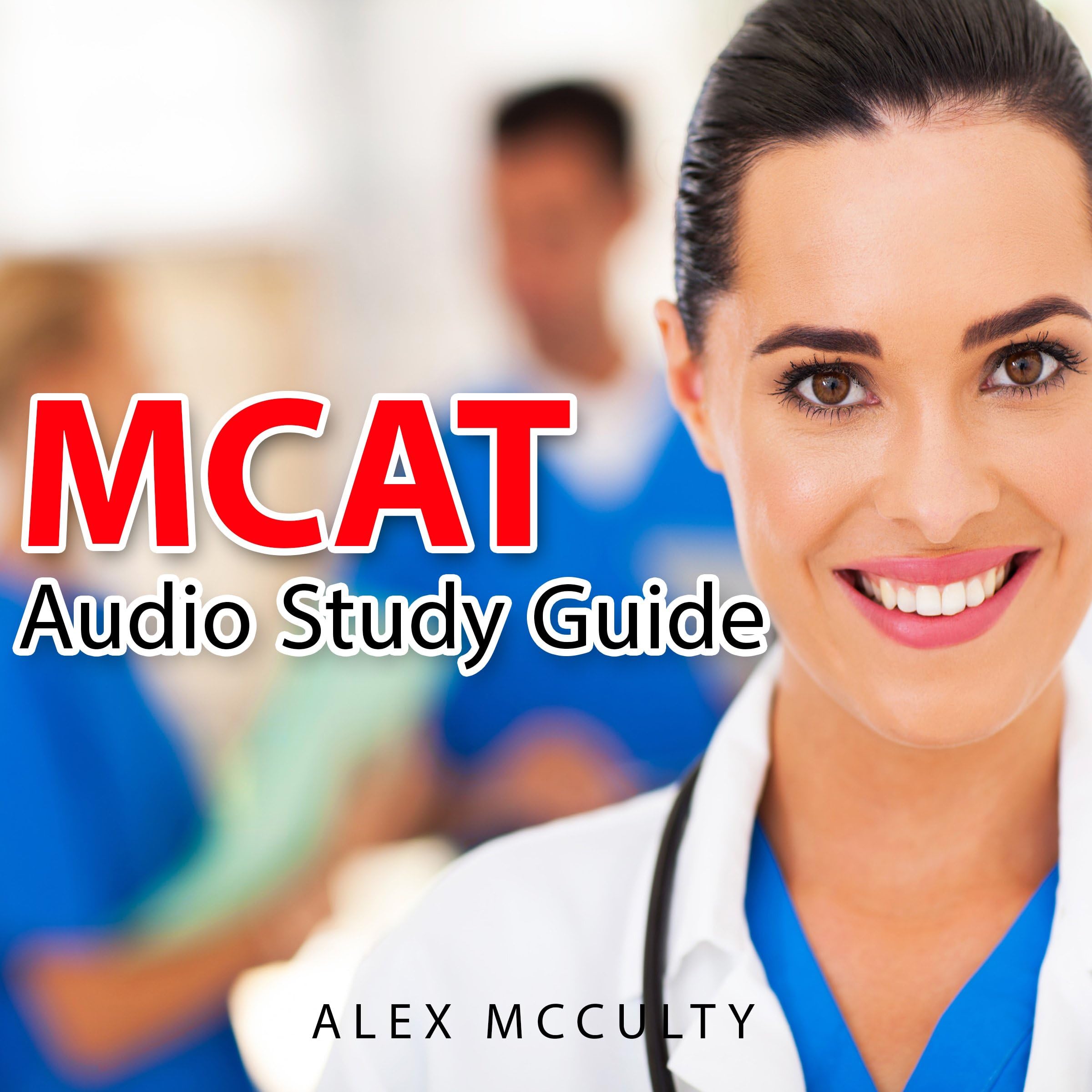 MCAT Audio Study Guide