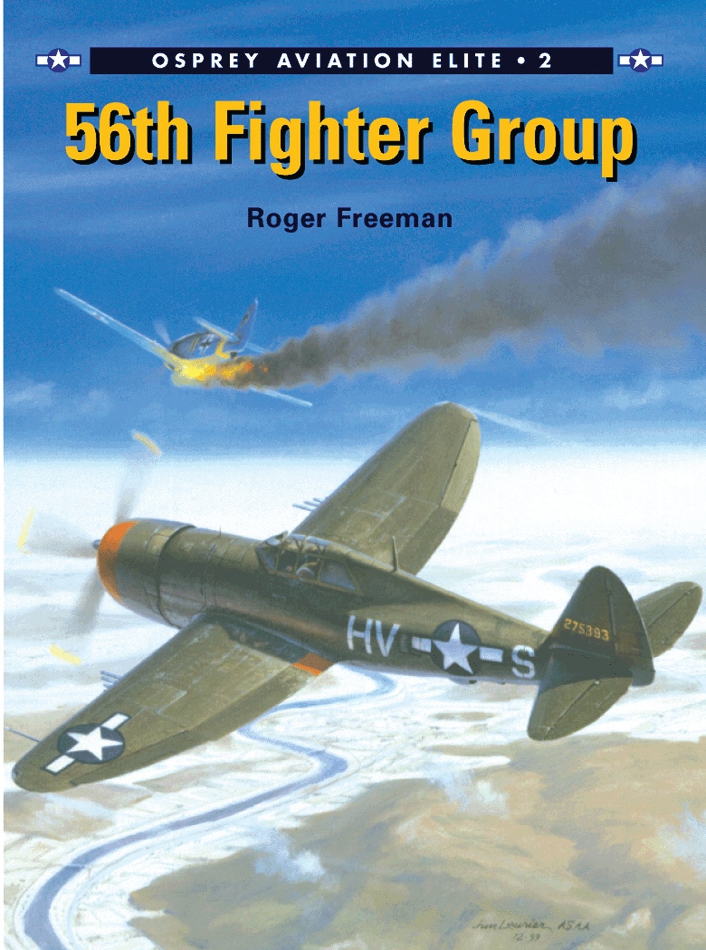 56th Fighter Group by Roger Freeman, Jim Laurier - 9781841760476