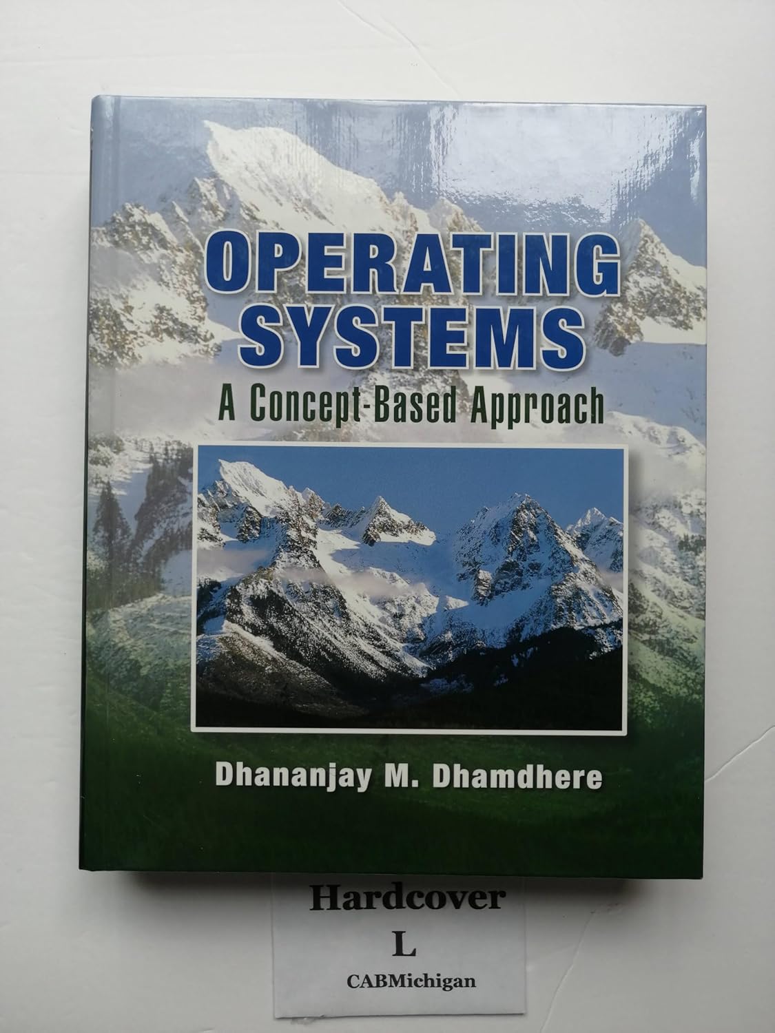 Operating Systems: Dhamdhere, Dhananjay: 9780072957693: Amazon.com: Books