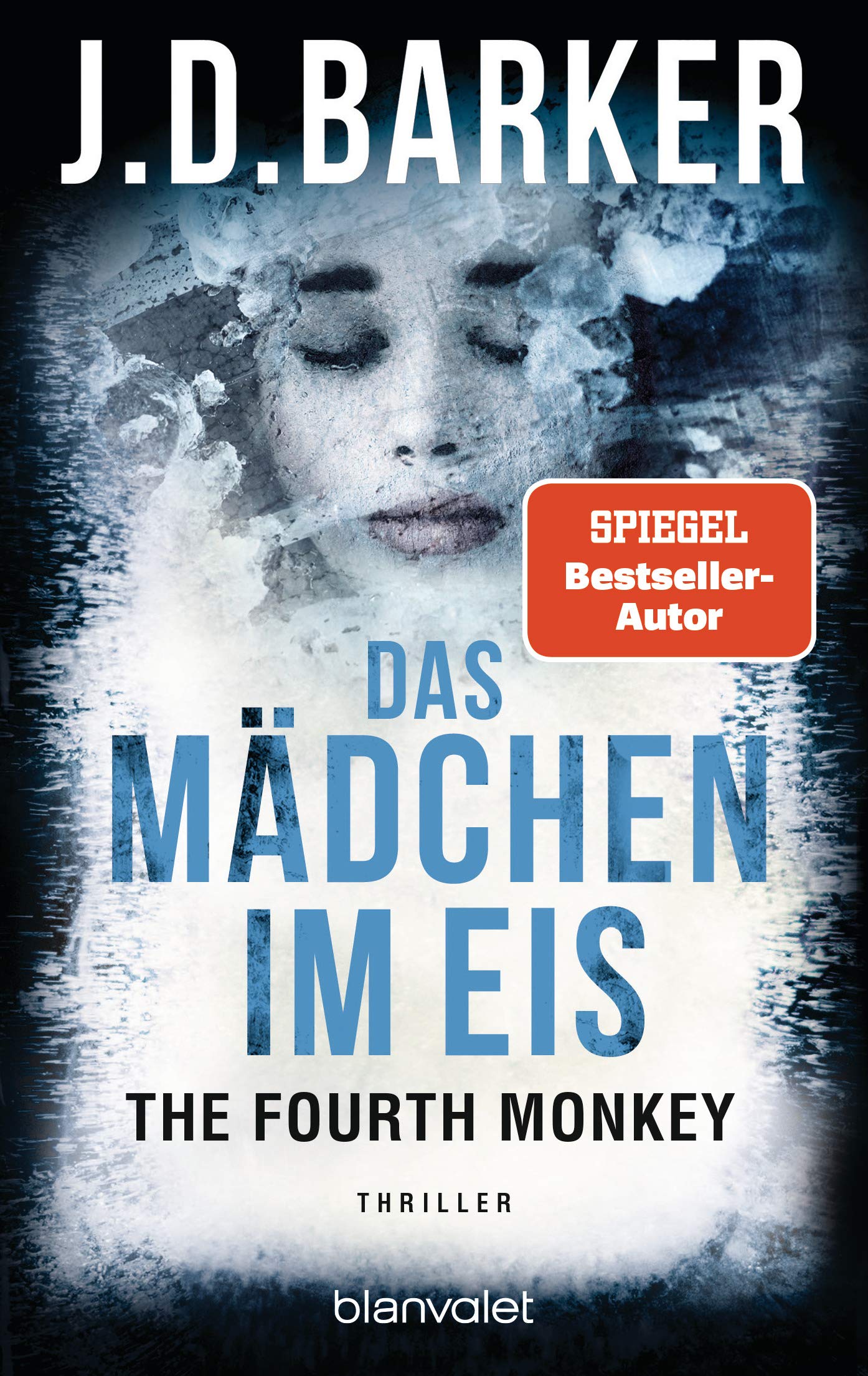 The Fourth Monkey - Das Mädchen im Eis: Thriller