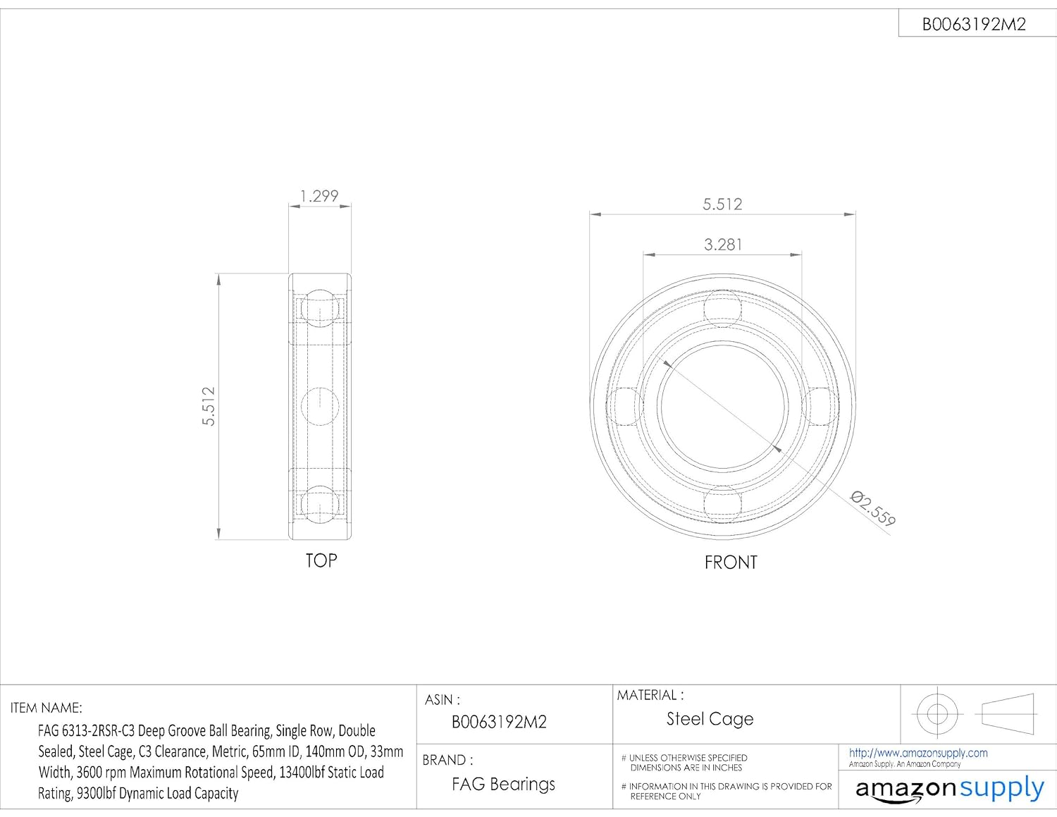 FAG 6313-2RSR-C3 Deep Groove Ball Bearing, Single Row, Double Sealed, Steel Cage, C3 Clearance, Metric, 65mm ID, 140mm OD, 33mm Width, 3600 rpm Maximum Rotational Speed, 13400lbf Static Load Rating, 9300lbf Dynamic Load Capacity