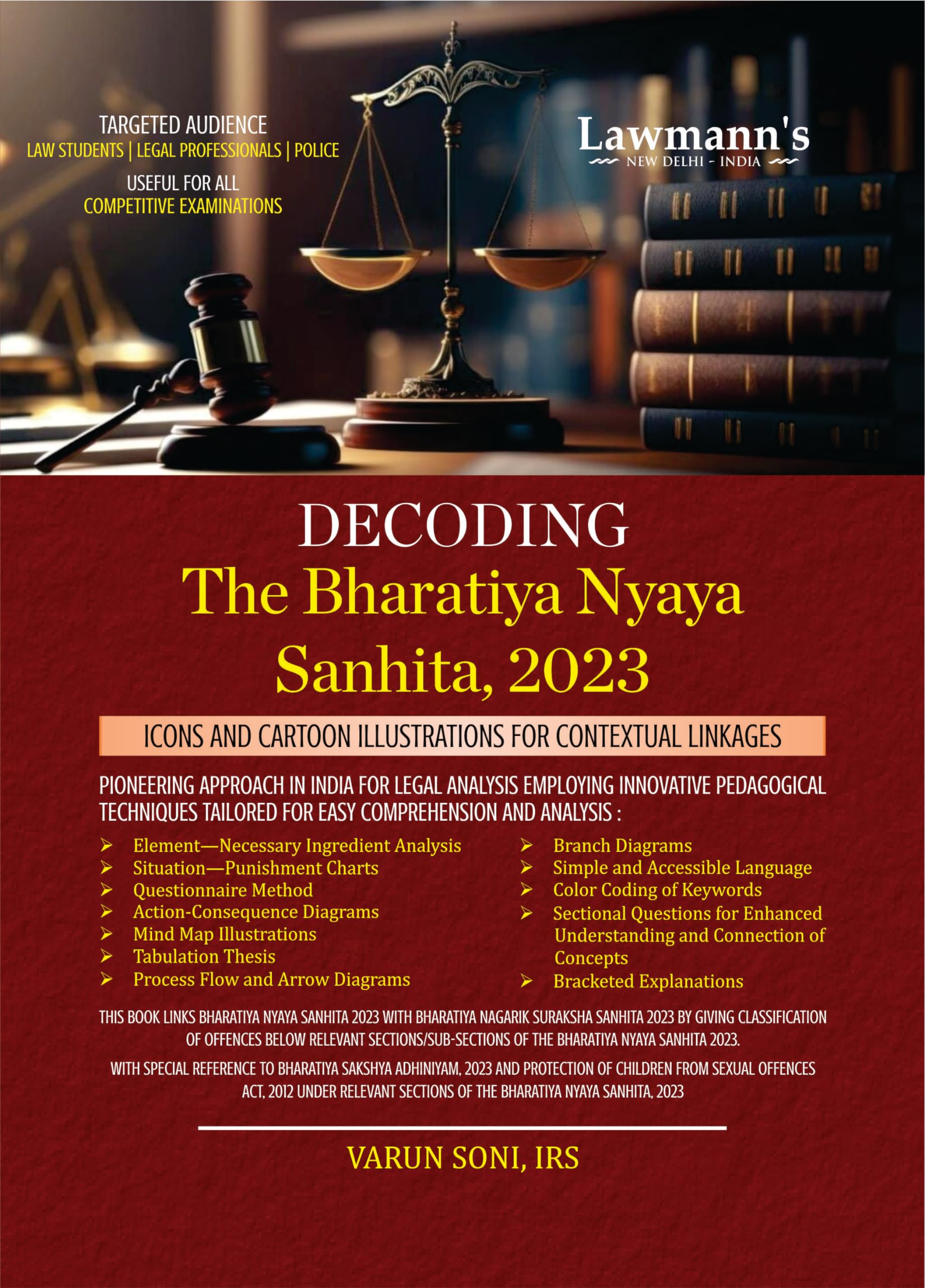 LAWMANN'S Decoding The Bharatiya Nyaya Sanhita, 2023 | Icons and Cartoon Illustrations for Contectual Linkage | Useful for Law Students, Advocates, Police and Aspirants for All Competition Exams