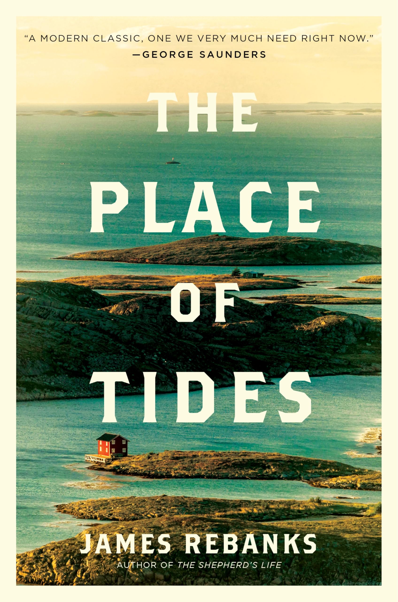The Place of Tides: A Journey to the Land of the Eider Duck and a Life-Changing Encounter with the Women Who Gather the Birds’ Precious Down on Remote ... the acclaimed author of The Shepherd’s Life