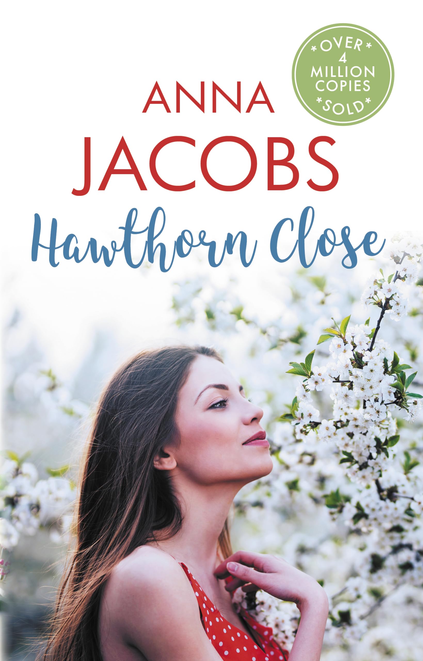 Hawthorn Close: A heartfelt story from the multi-million copy bestselling author (Larch Tree Lane 2)