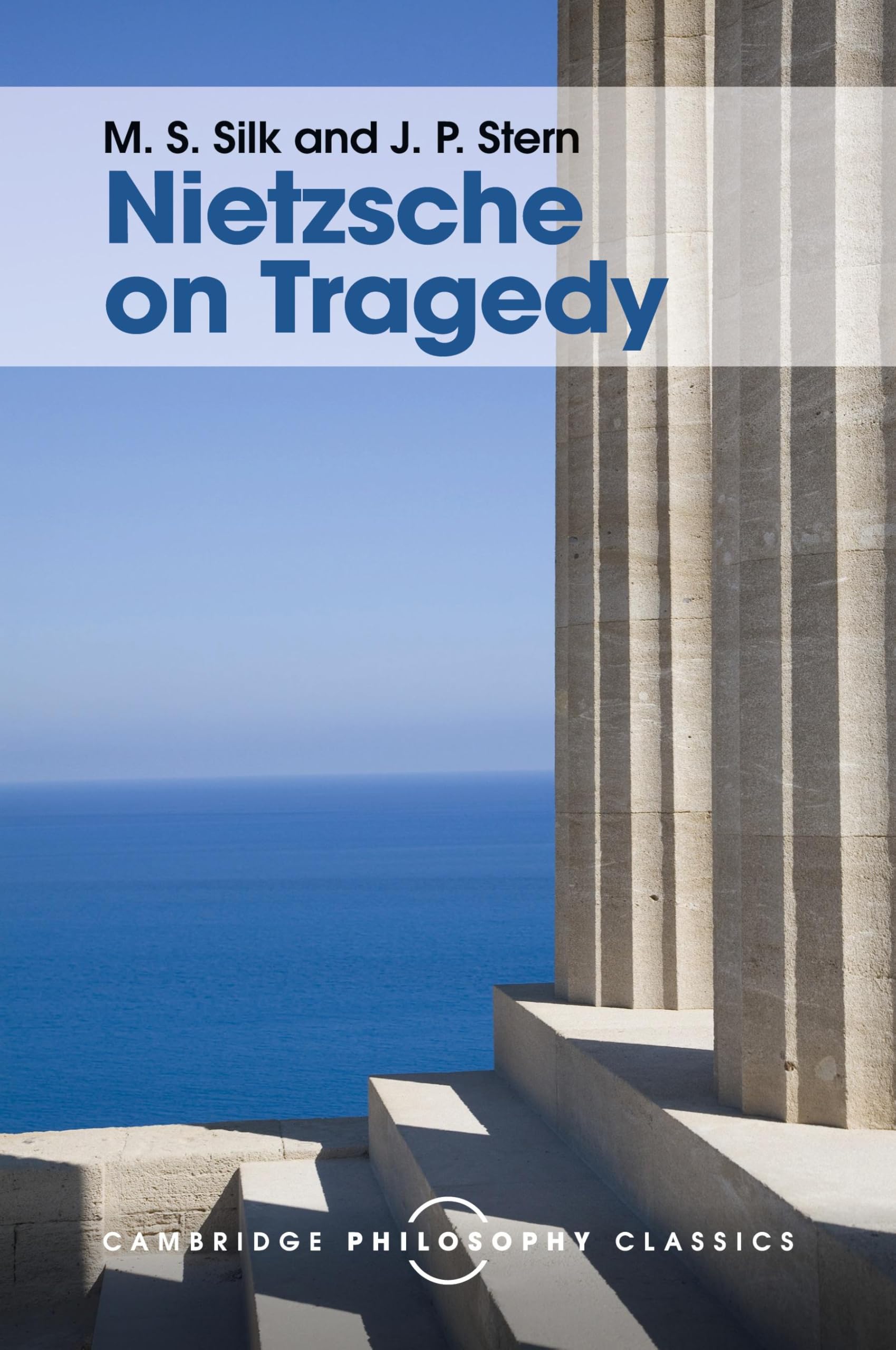 Nietzsche on Tragedy (Cambridge Philosophy Classics)