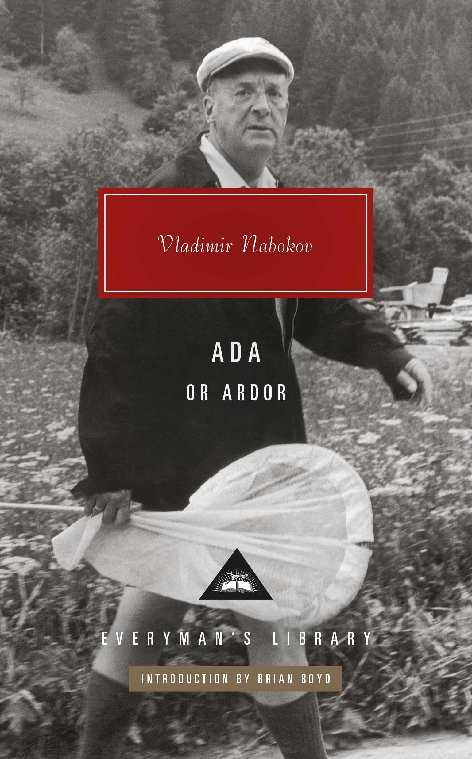 Ada: or Ardor (Everyman’s Library Contemporary Classics)