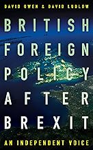 British Foreign Policy After Brexit: An Independent Voice