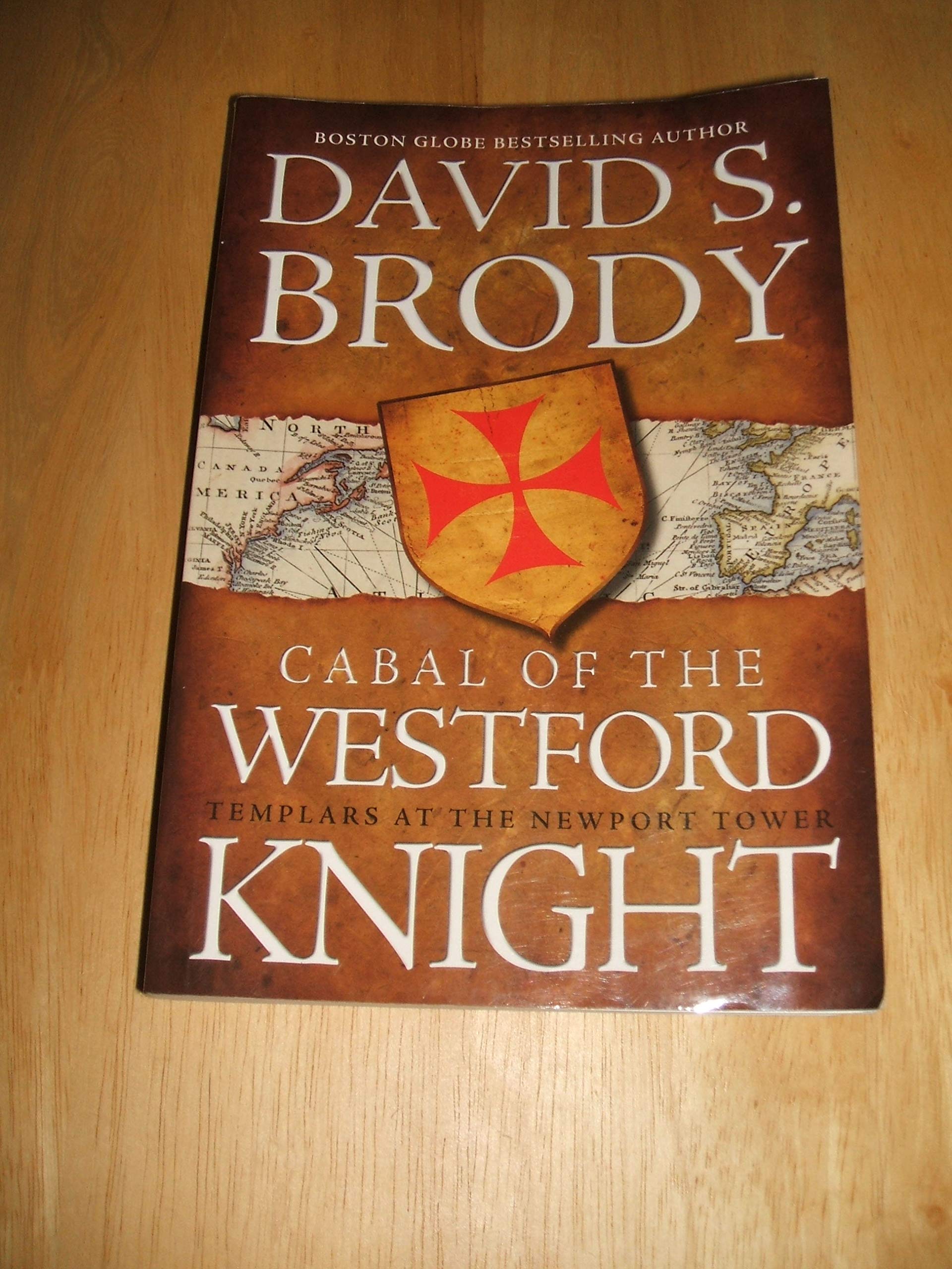 Cabal of The Westford Knight: Templars at the Newport Tower (Templars in America Series)
