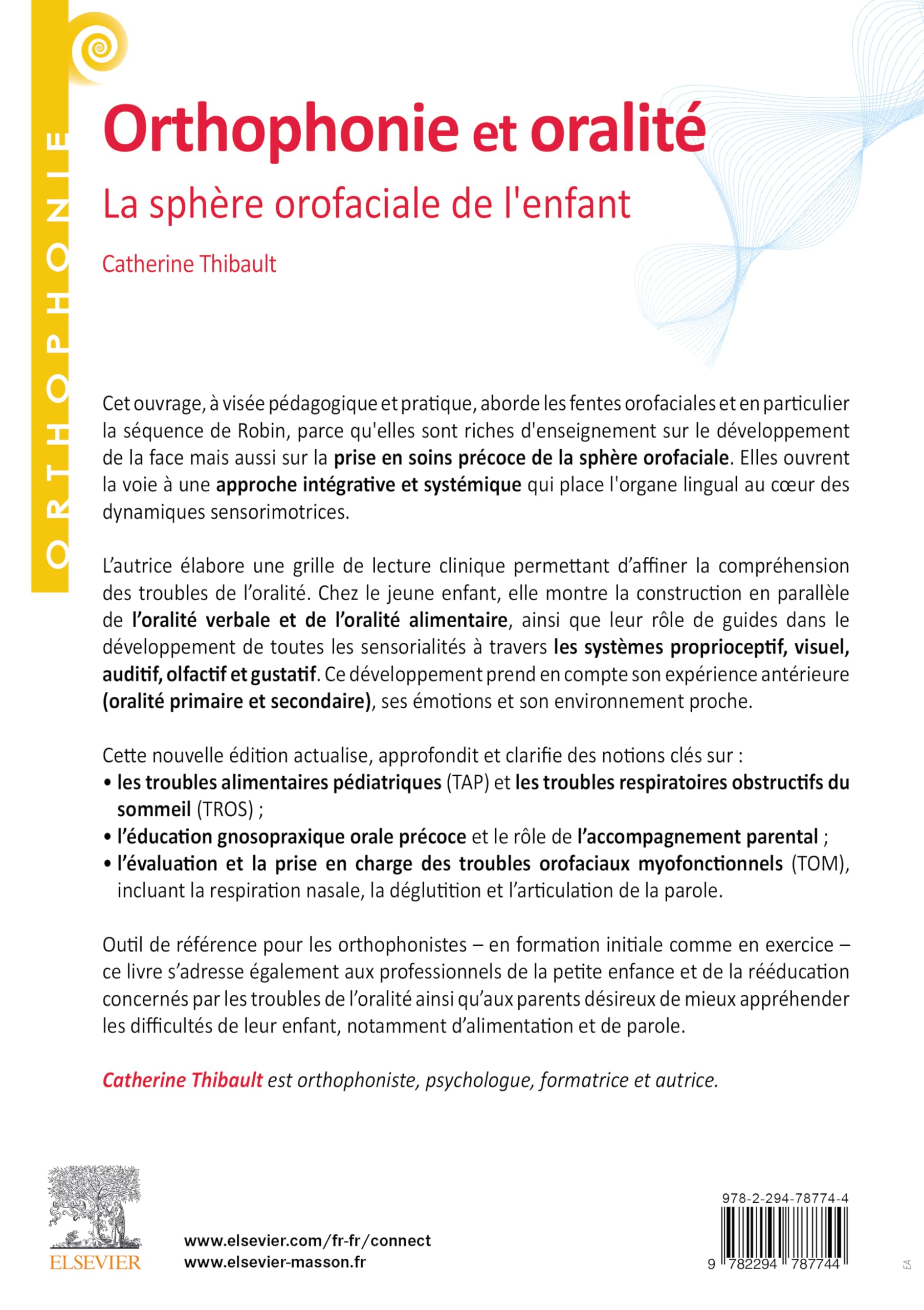 Orthophonie et oralité: La sphère orofaciale de l'enfant