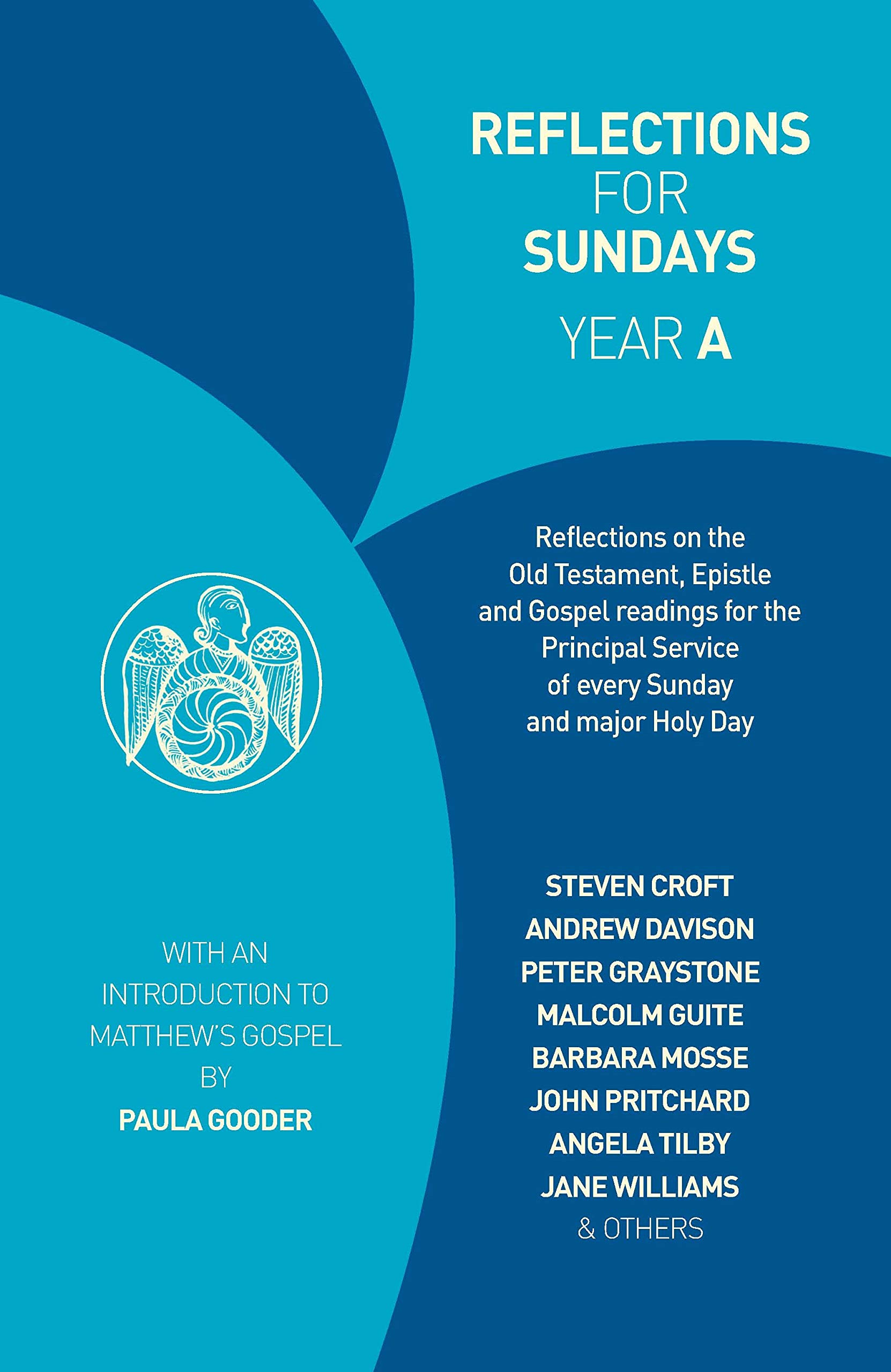Reflections for Sundays Year A,Rosalind Brown, Malcolm Guite, Ja