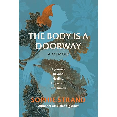 The Body Is a Strandway: Unveiling the Tapestry of Healing and Hope