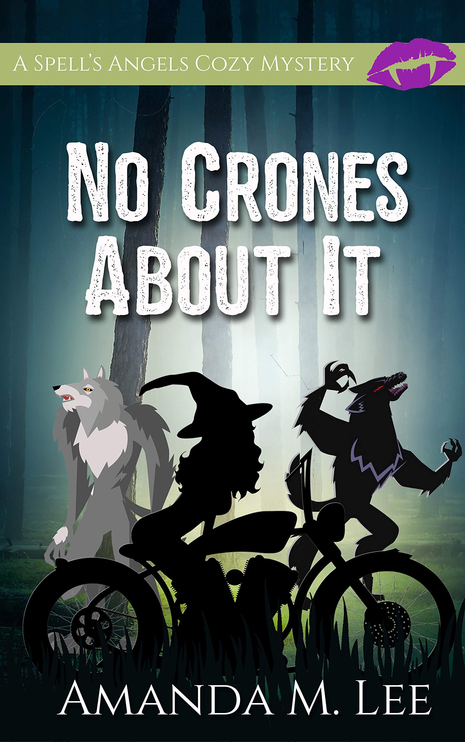 No Crones About It (A Spell's Angels Cozy Mystery Book 2)