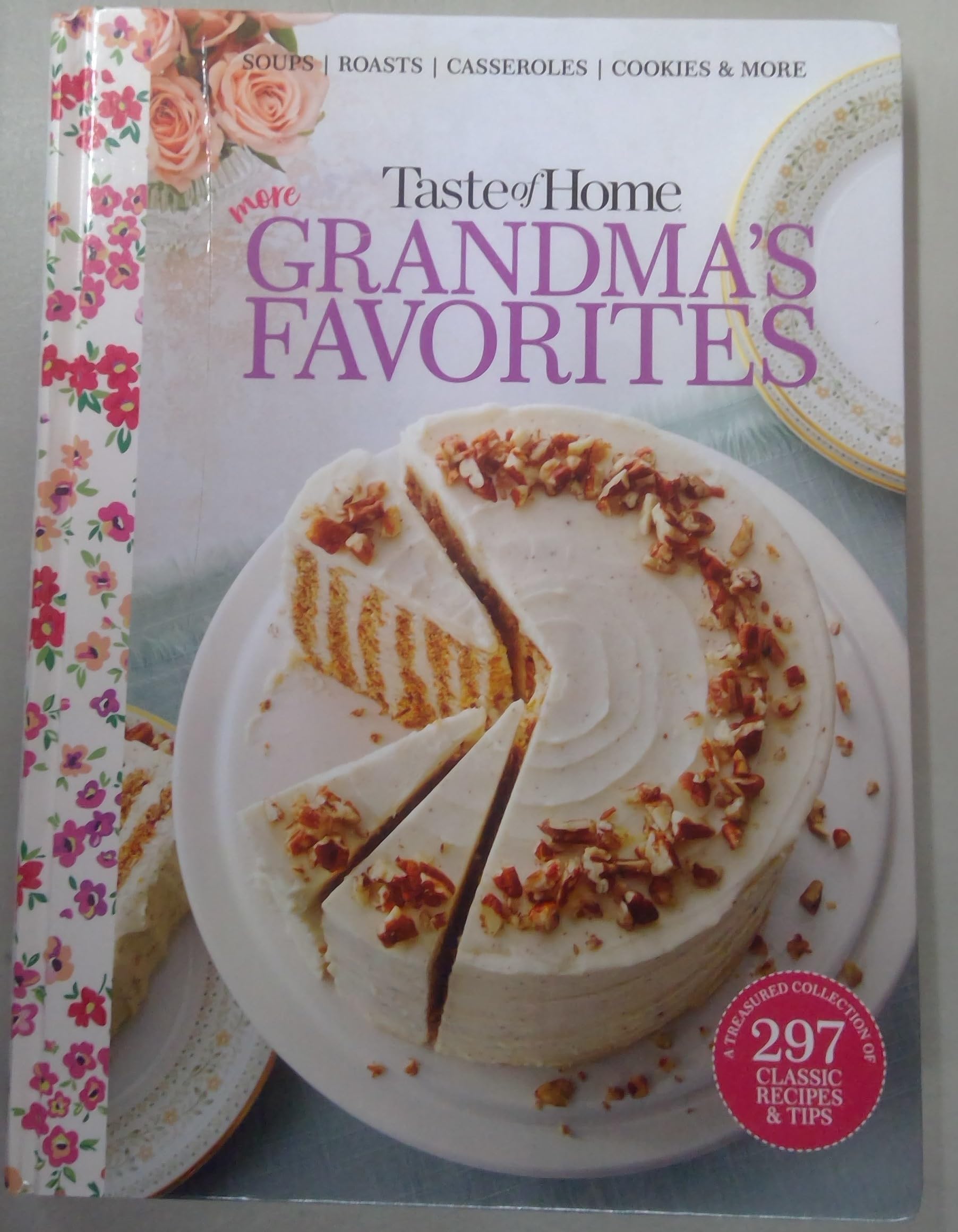 More Grandma's Favorites - A Treasured Collection of 297 Classic Recipes & Tips - Taste of Home