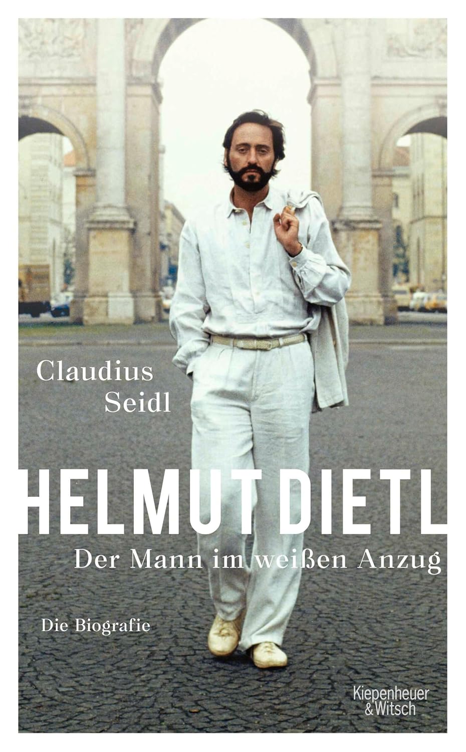 Helmut Dietl - Der Mann im weißen Anzug: Die Biografie (German Edition)