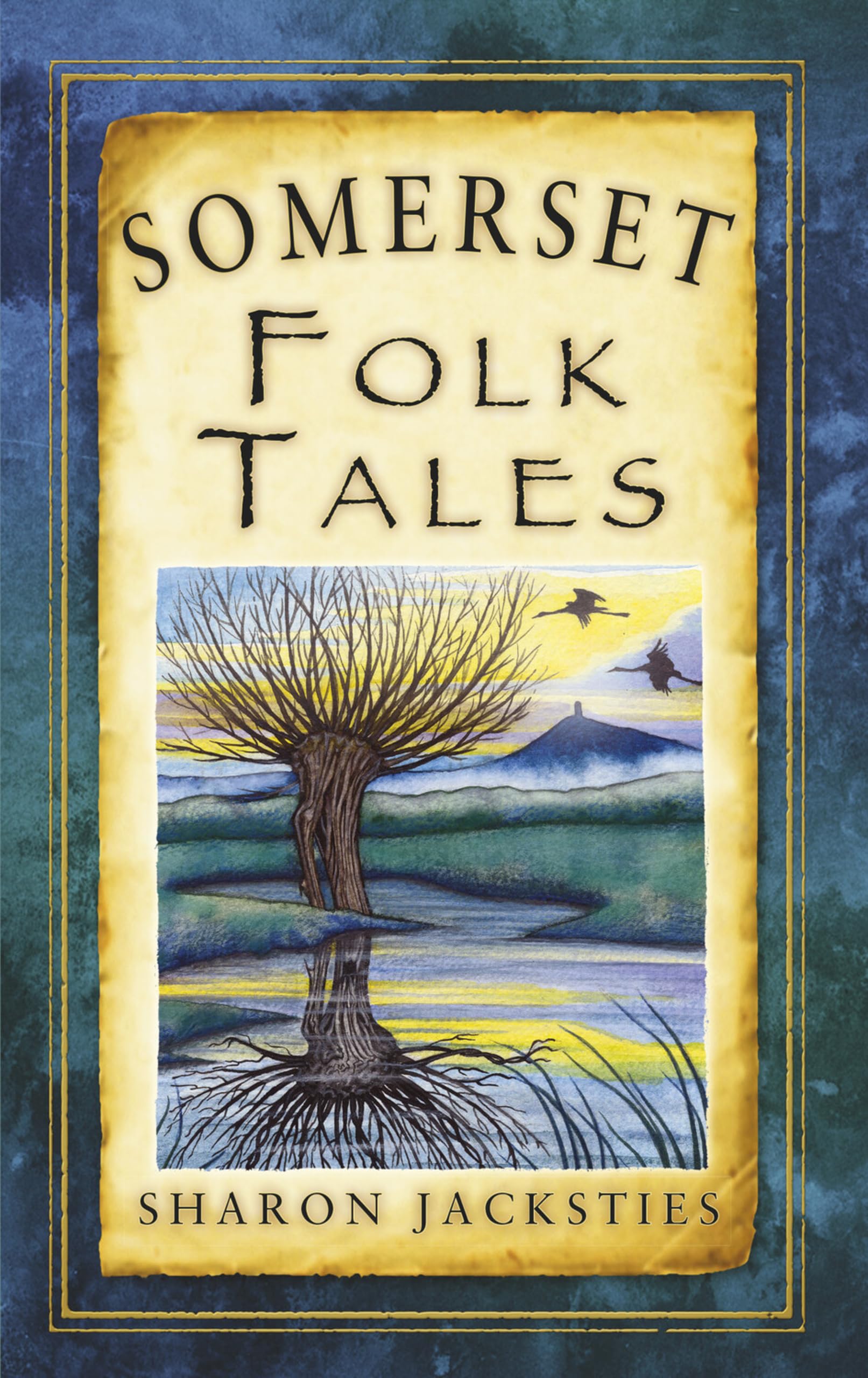 Somerset Folk Tales (Folk Tales: United Kingdom) - Jacksties, Sharon