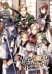 Mushoku Tensei: Jobless Reincarnation (Light Novel) Vol. 1