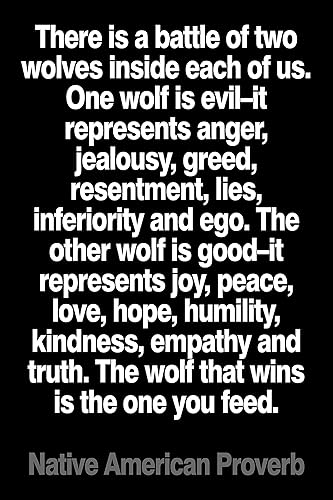 The One You Feed Quote Amazon.com: Native American Decor"The Wolf You Feed" Unframed Print Or  Poster Quote : Handmade Products