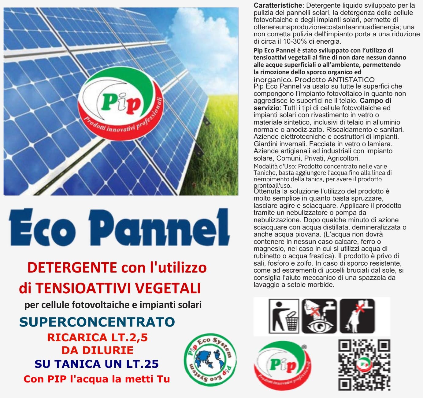 PIP Eco Pannel, Detergente per Pannelli Fotovoltaici Ricarica Concentrato 2,5 Litri da Diluire in Tanica 25 L per 250 mq. Pulizia Professionale del Pannello Solare, Vegetale ed Ecologico