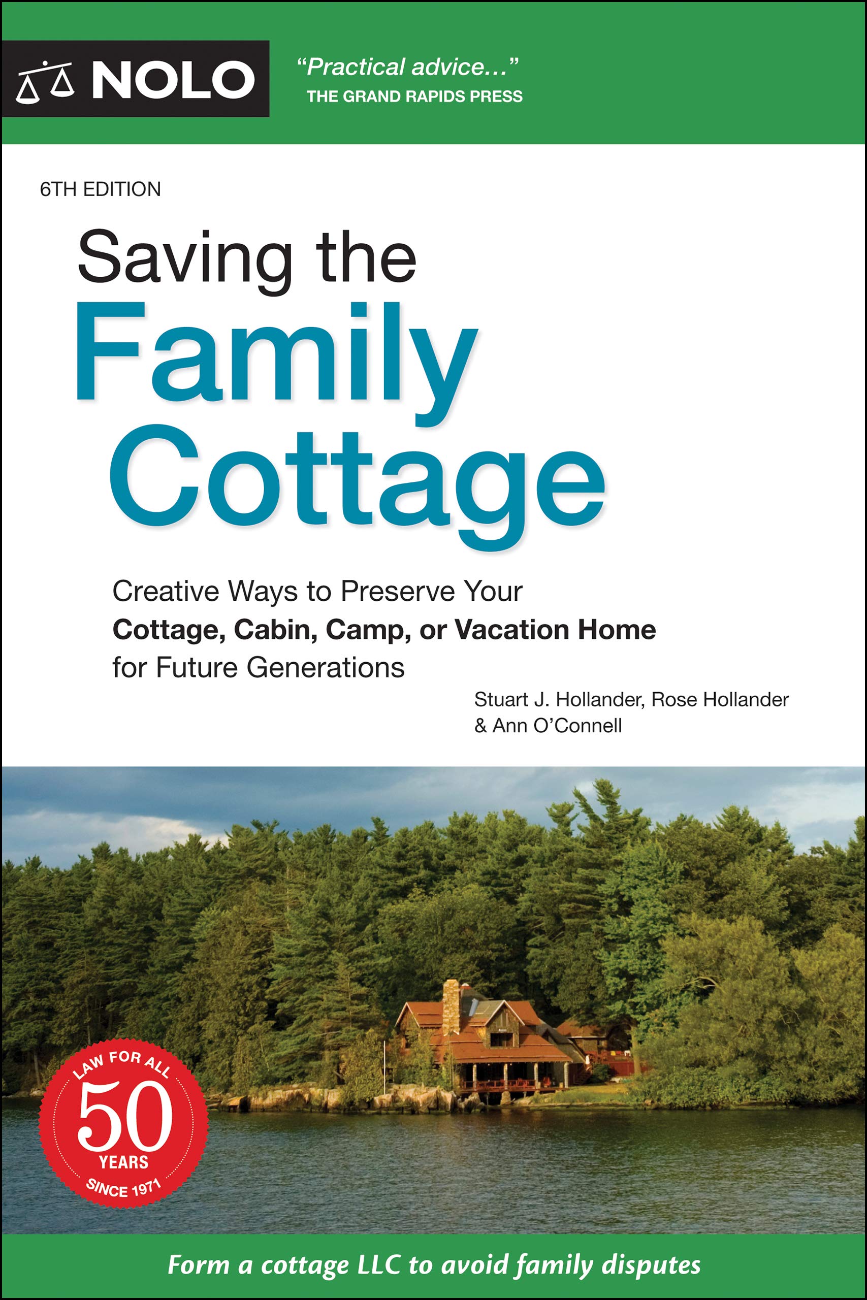 Saving the Family Cottage: A Guide to Succession Planning for Your Cottage, Cabin, Camp or Vacation Home