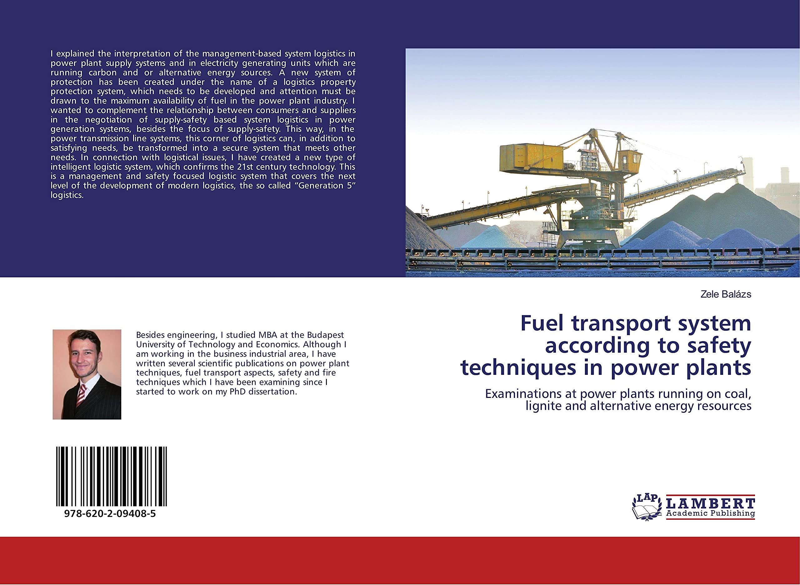 Fuel transport system according to safety techniques in power plants: Examinations at power plants running on coal, lignite and alternative energy resources