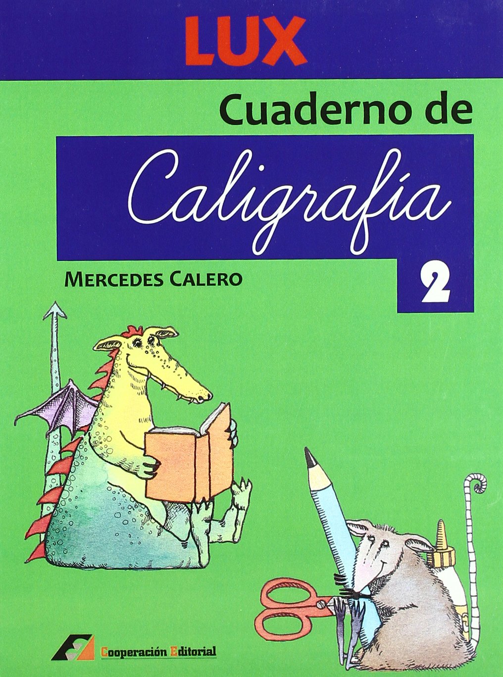 Cuaderno de caligrafía 2 (Lux)