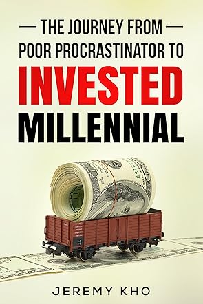 The Journey From Poor Procrastinator to Invested Millennial