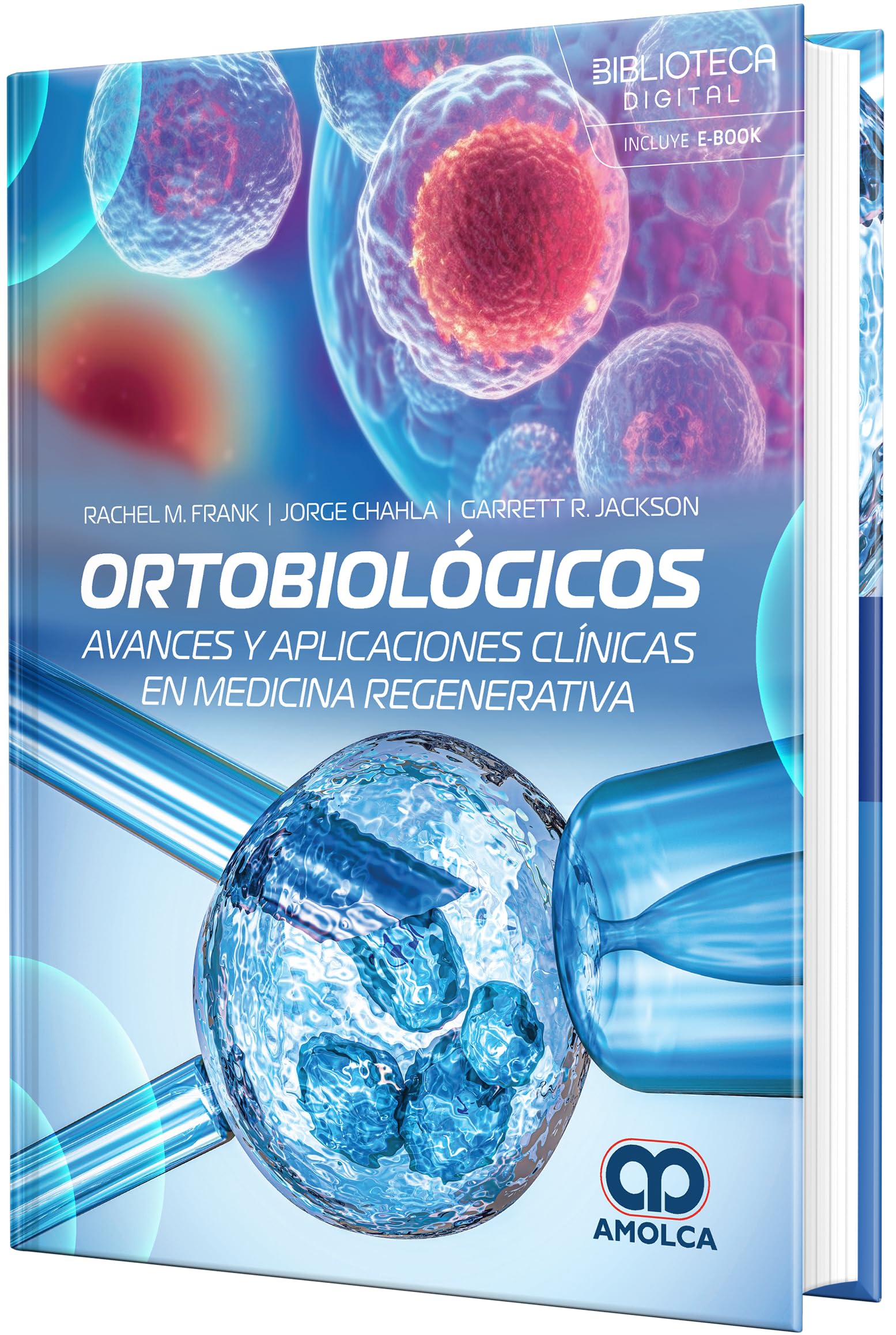Ortobiologicos avances y aplicaciones clinicas en medicina