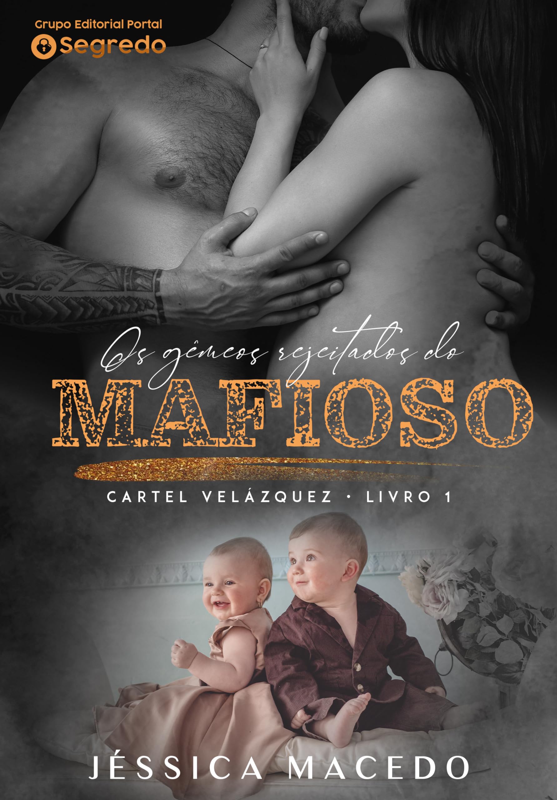 Os gêmeos rejeitados do mafioso (Cartel Velásquez Livro 1) (Portuguese Edition)