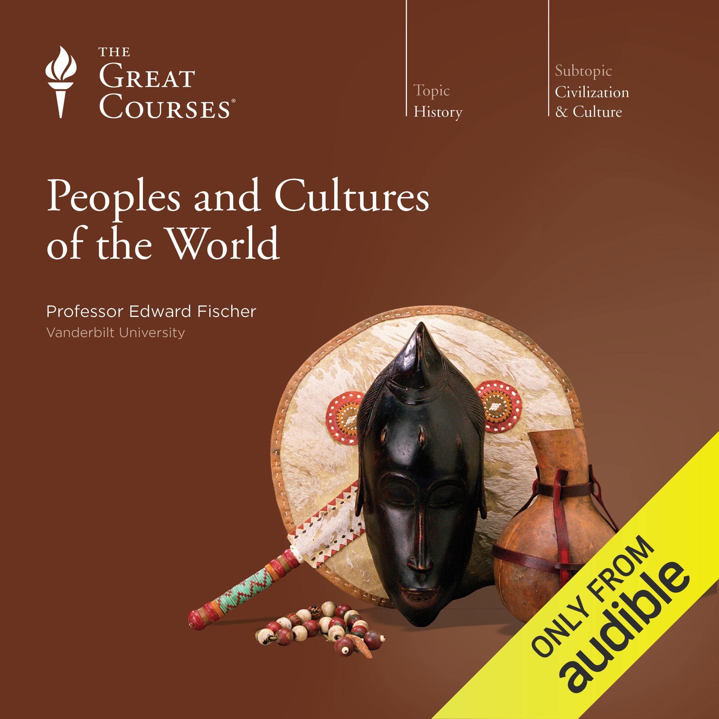 Peoples and Cultures of the World