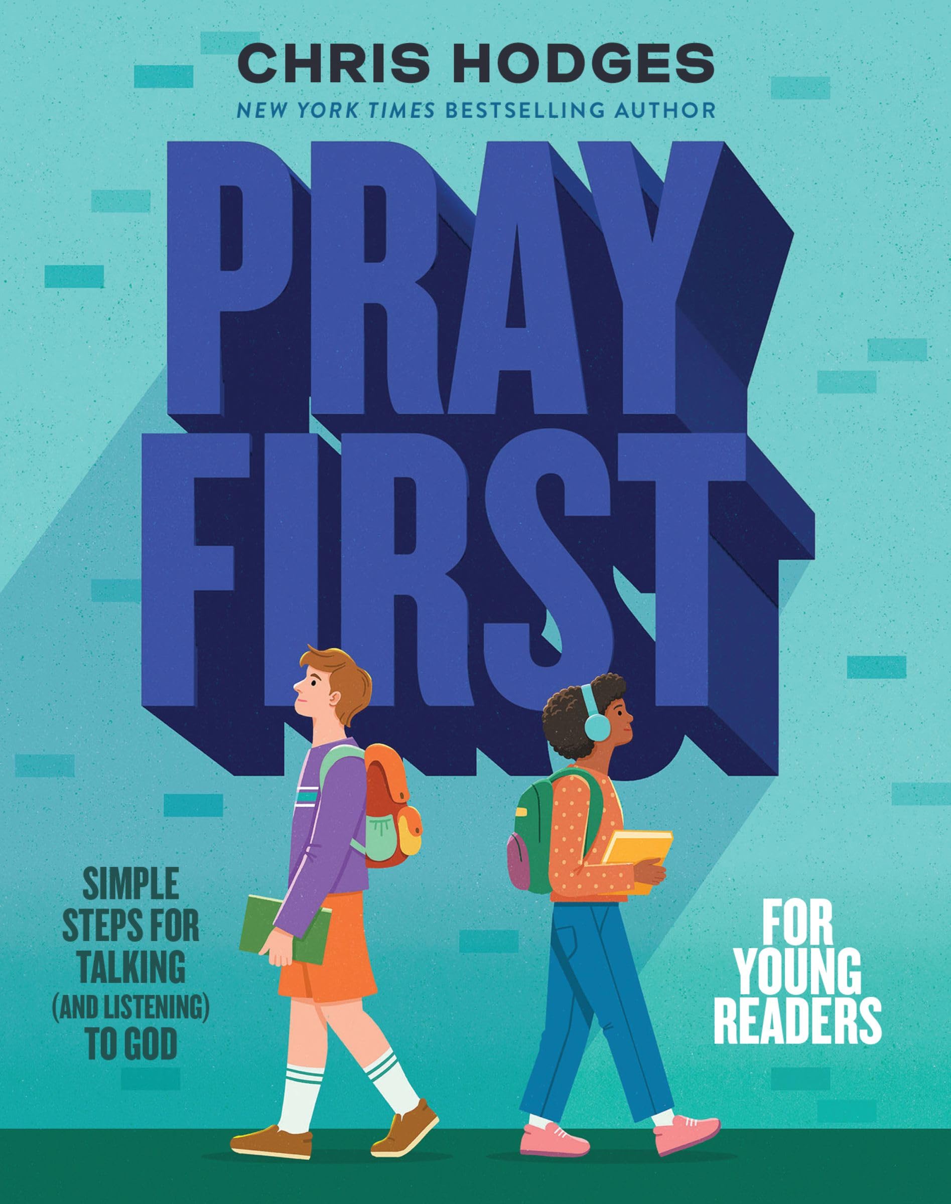 Tommy Nelson Pray First for Young Readers Simple Steps for Talking (and Listening) to God