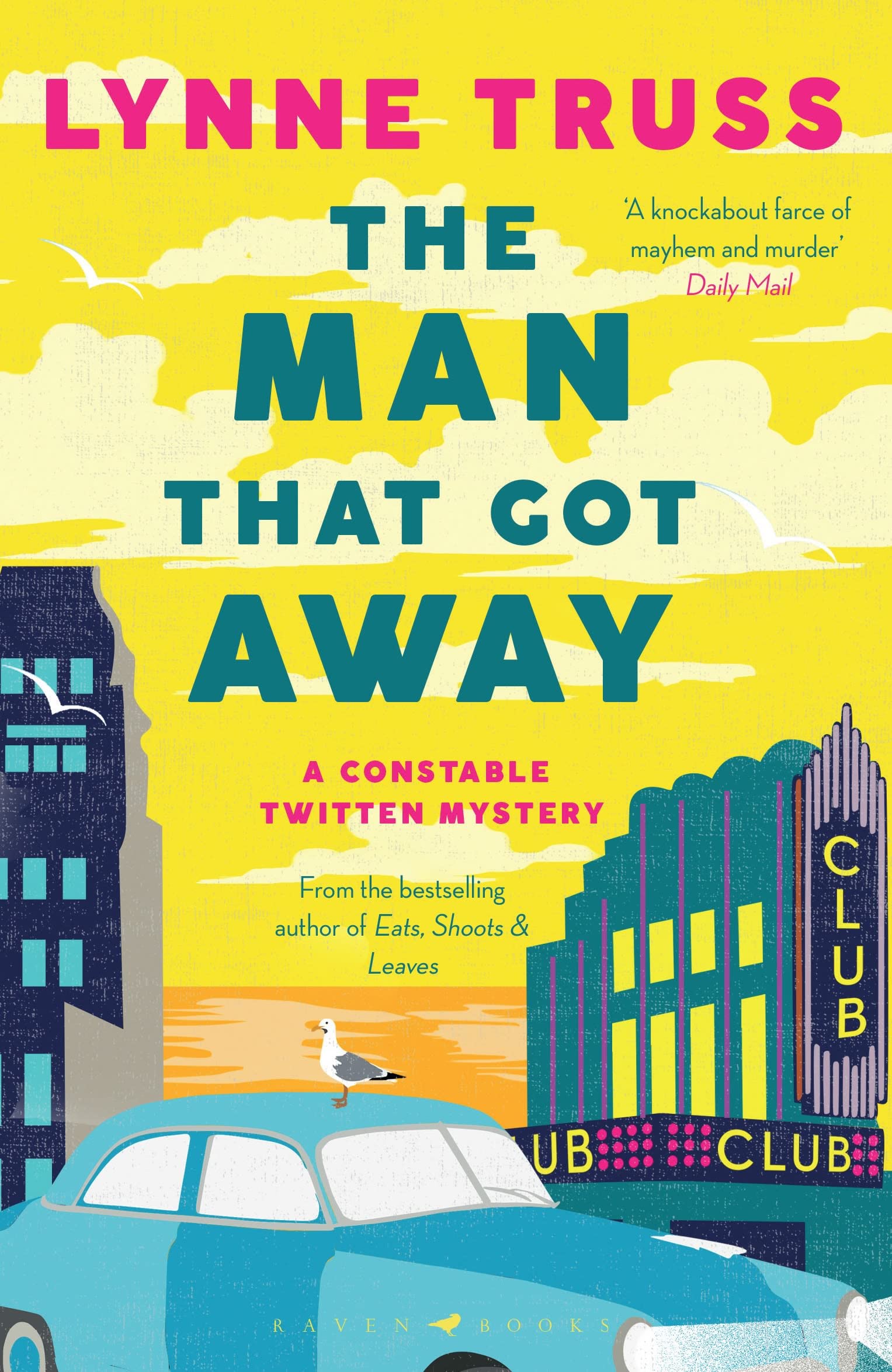 The Man That Got Away: a completely gripping laugh-out-loud English cozy mystery (A Constable Twitten Mystery)