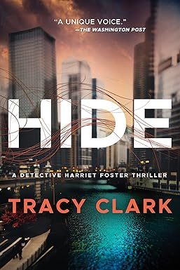 Amazon.com: Hide (Detective Harriet Foster Book 1) eBook : Clark, Tracy: Kindle Store