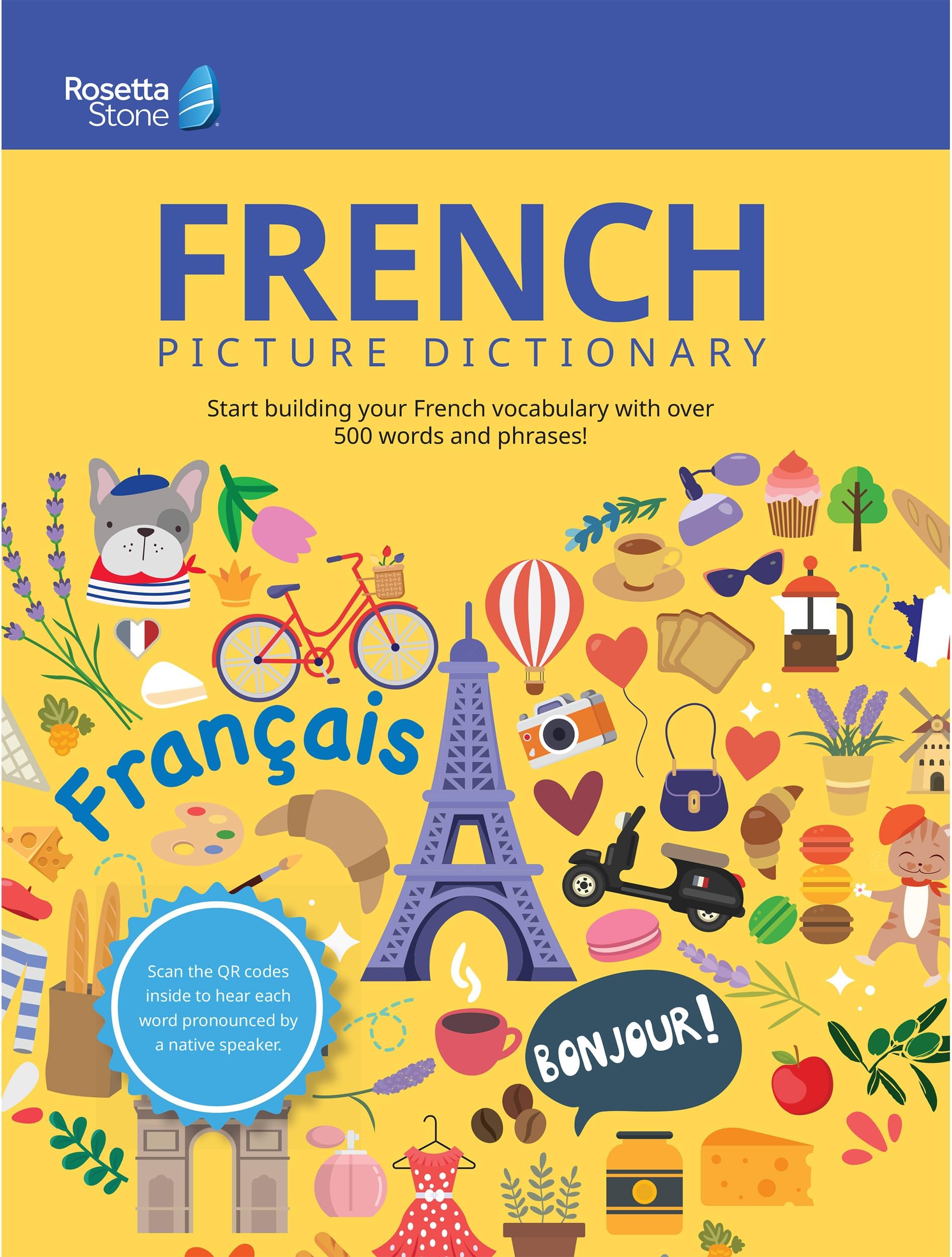 Rosetta Stone French Picture Dictionary, French Dictionary to Learn French Vocabulary and Phrases, Dictionary for Kids and Adults, French English ... Dictionaries) (English and French Edition)