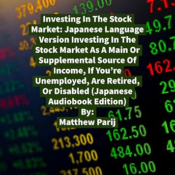 Investing in the Stock Market: Japanese Language Version オーディオブック Matthew Parij episode artwork