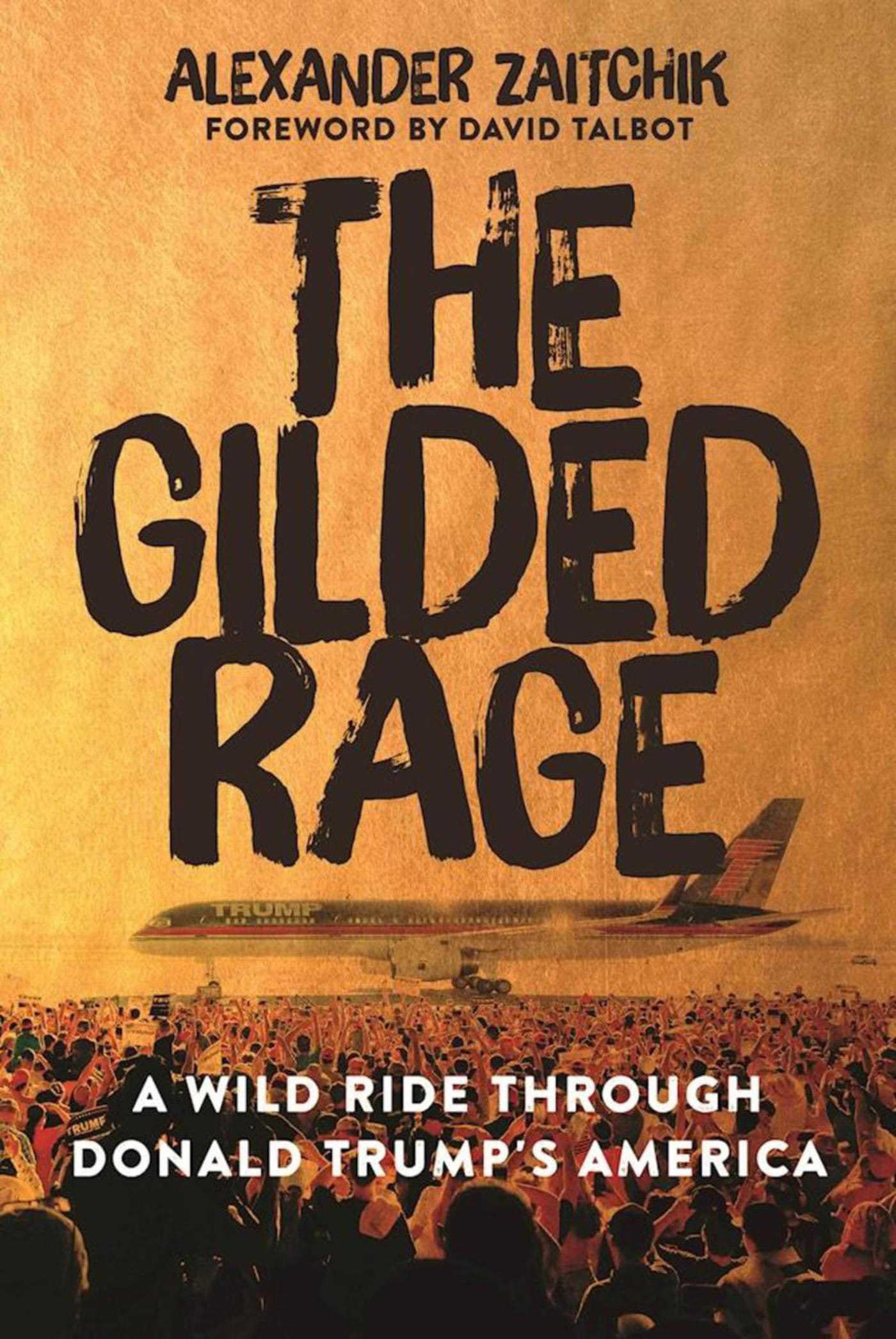 Buy The Gilded Rage: A Wild Ride Through Donald Trump's America — BookShops.in