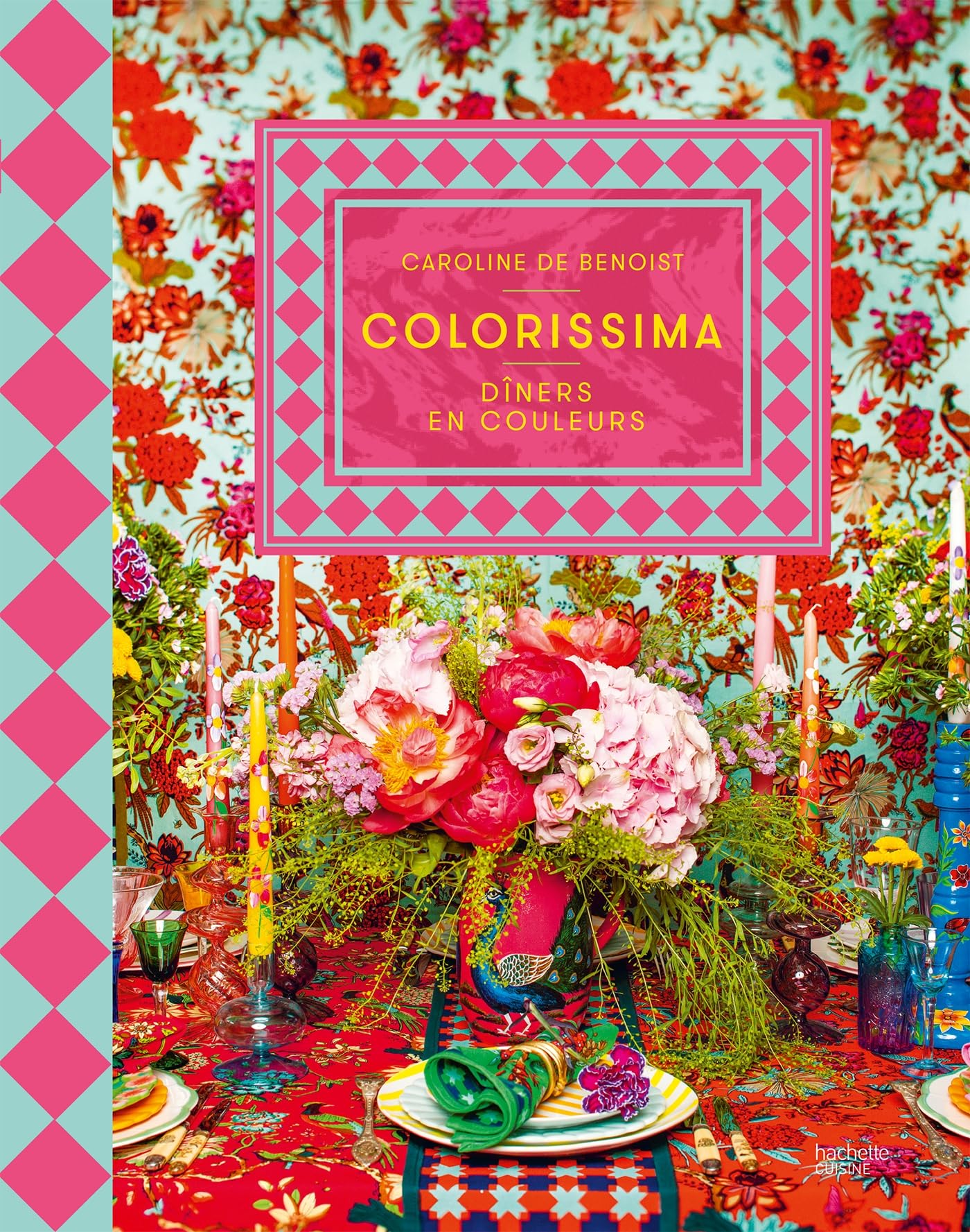 Colorissima: Dîners en couleurs
