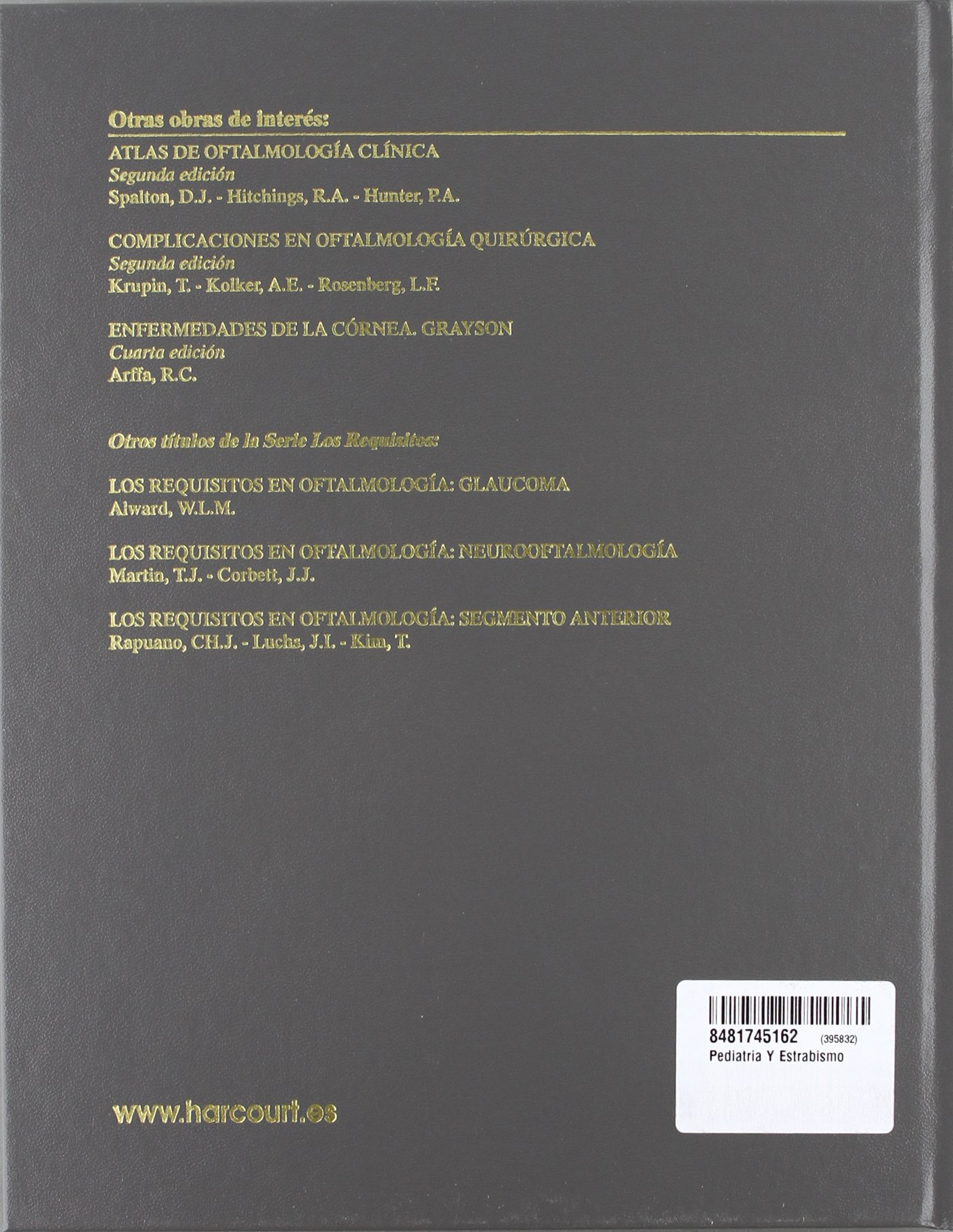 Los Requisitos en Oftalmología: oftalmología pediátrica y estrabismo