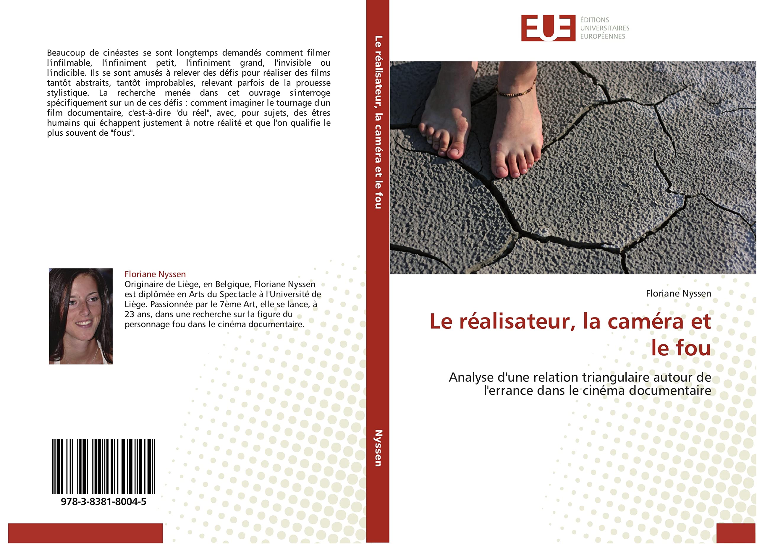 Cinéma documentaire : analyse du réalisateur, de la caméra et du fou sur l'errance