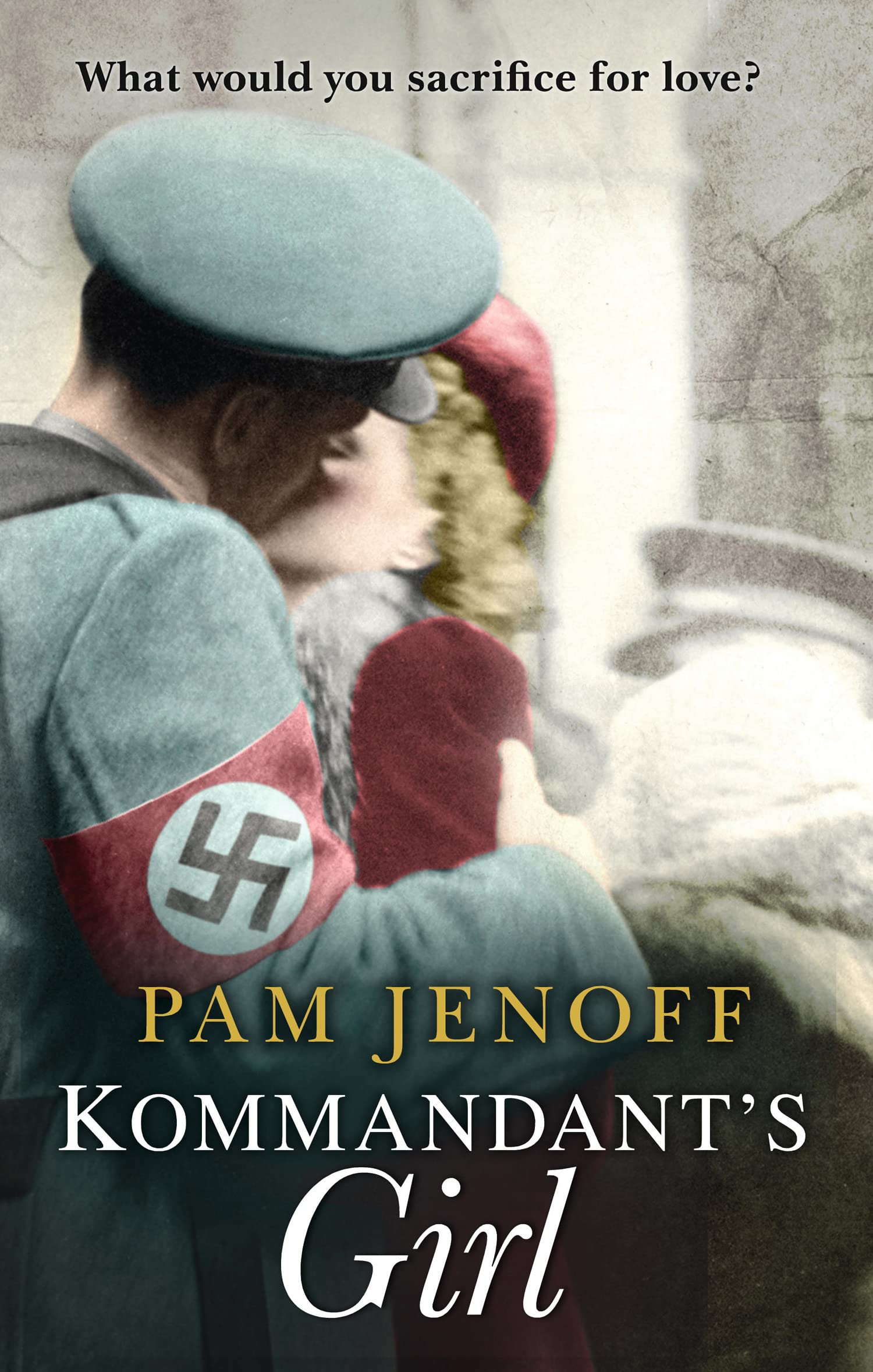 Kommandant's Girl: A NYT Bestseller Historical Fiction Story of Forbidden Love and Wartime Deception