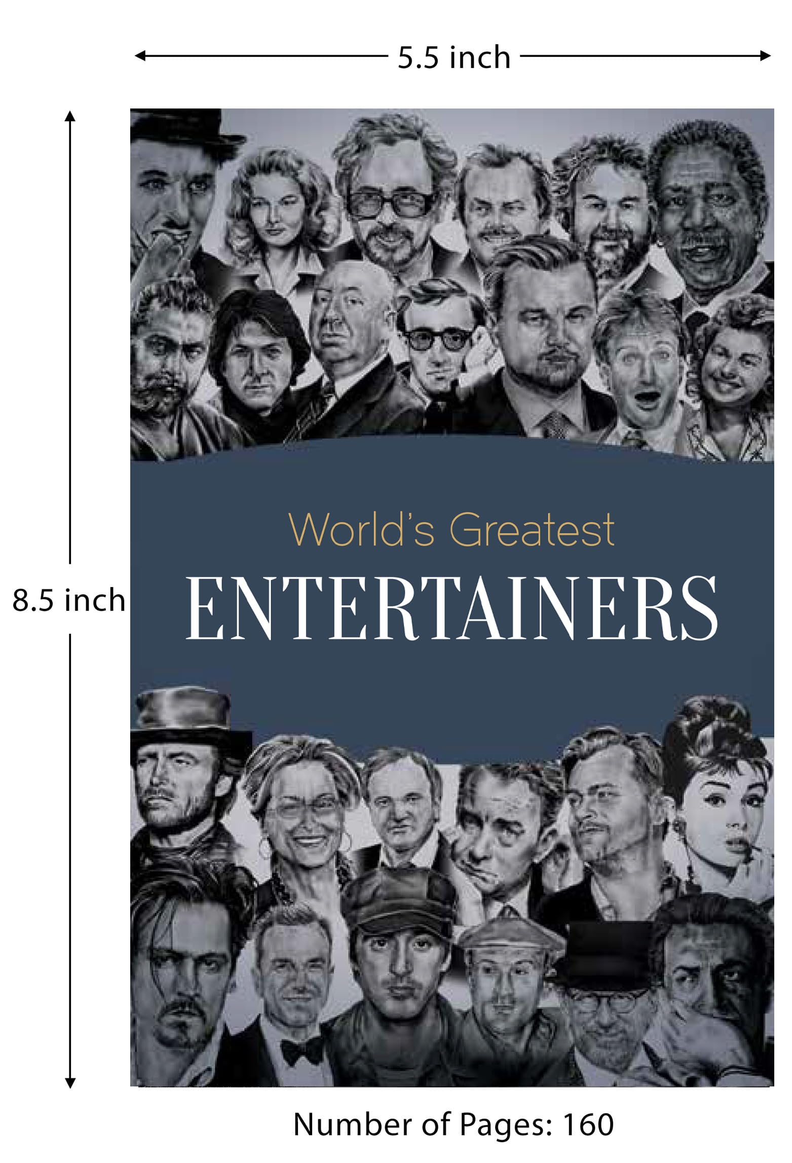World's Greatest Entertainers : Biographies of Inspirational Personalities For Kids 1