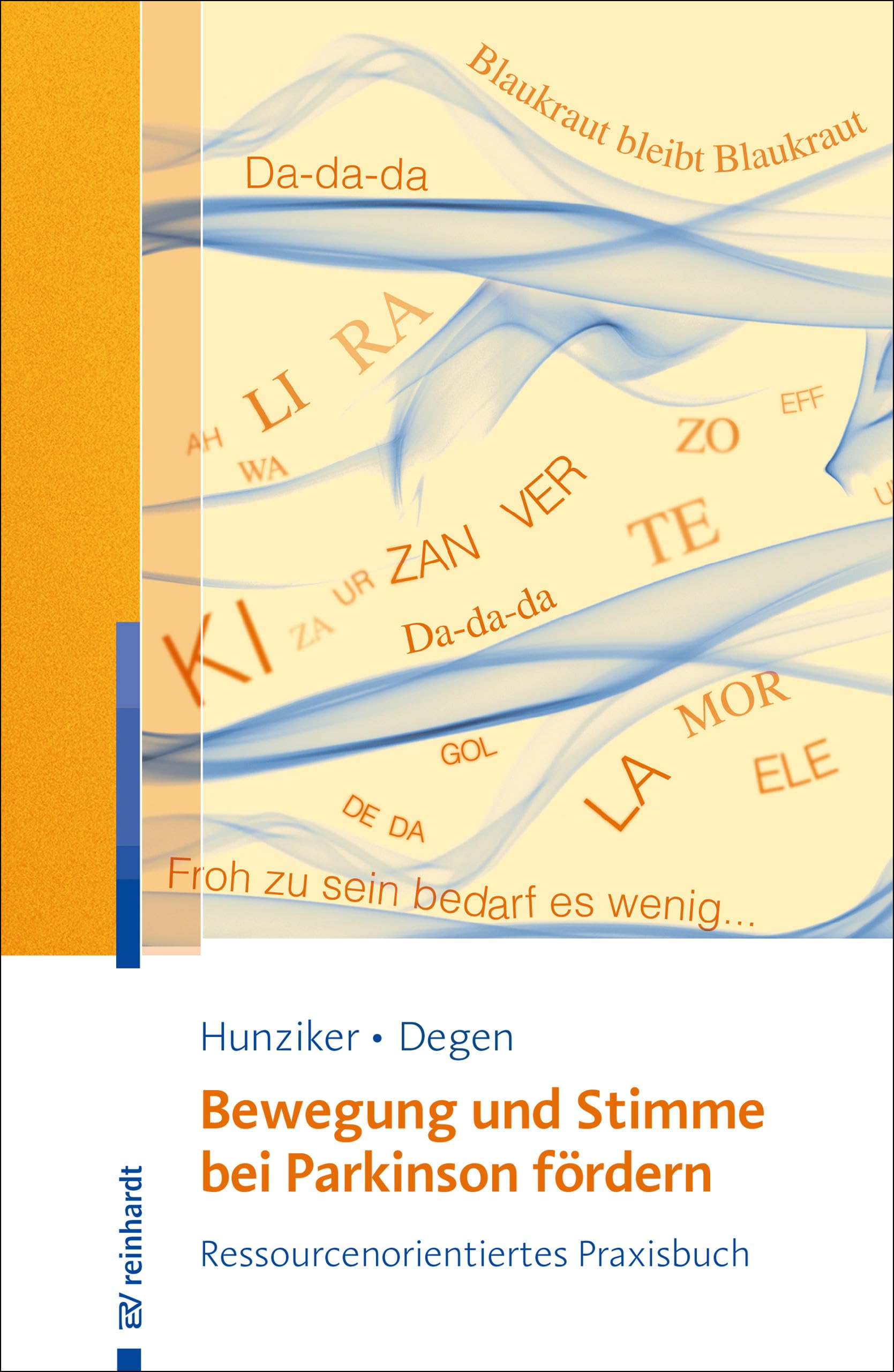 Bewegung und Stimme bei Parkinson fördern: Ressourcenorientiertes Praxisbuch