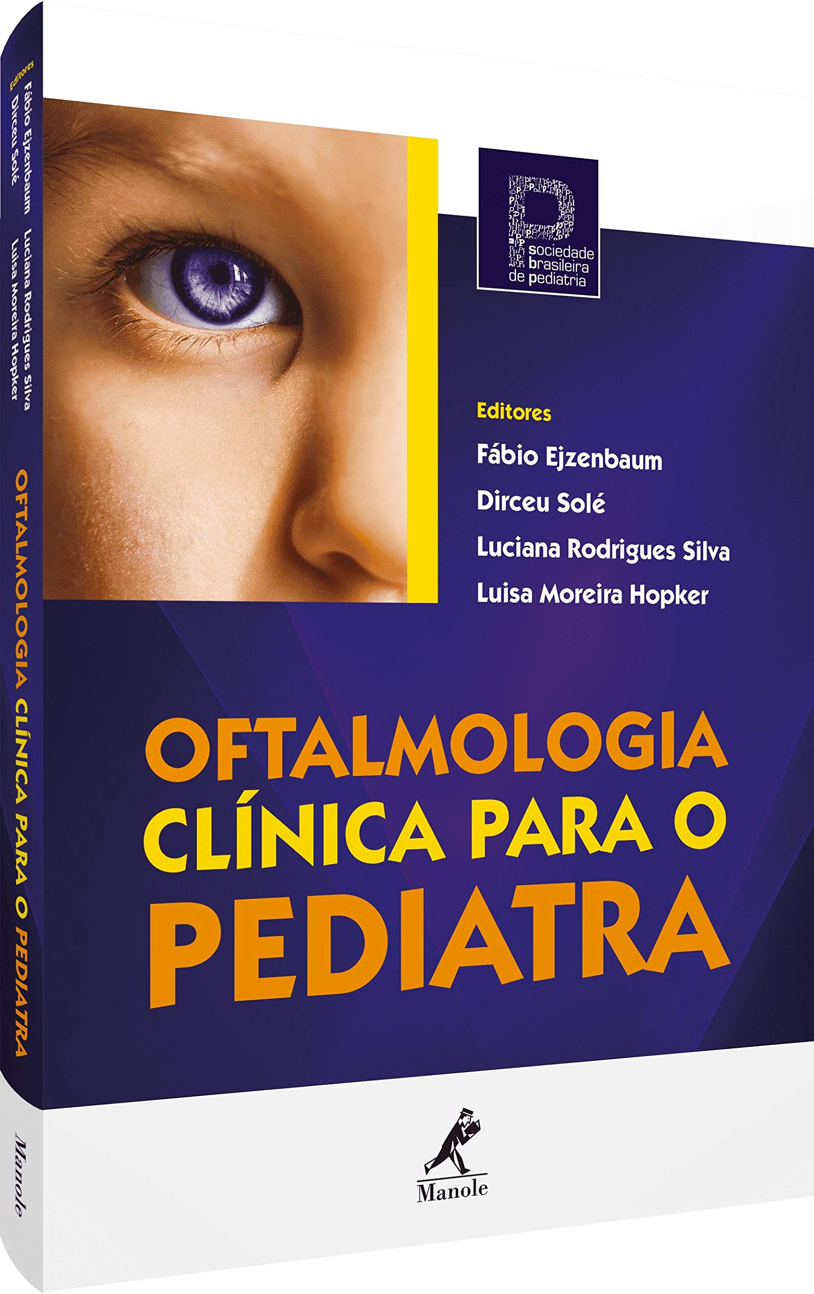 OFTALMOLOGIA CLÍNICA PARA O PEDIATRA