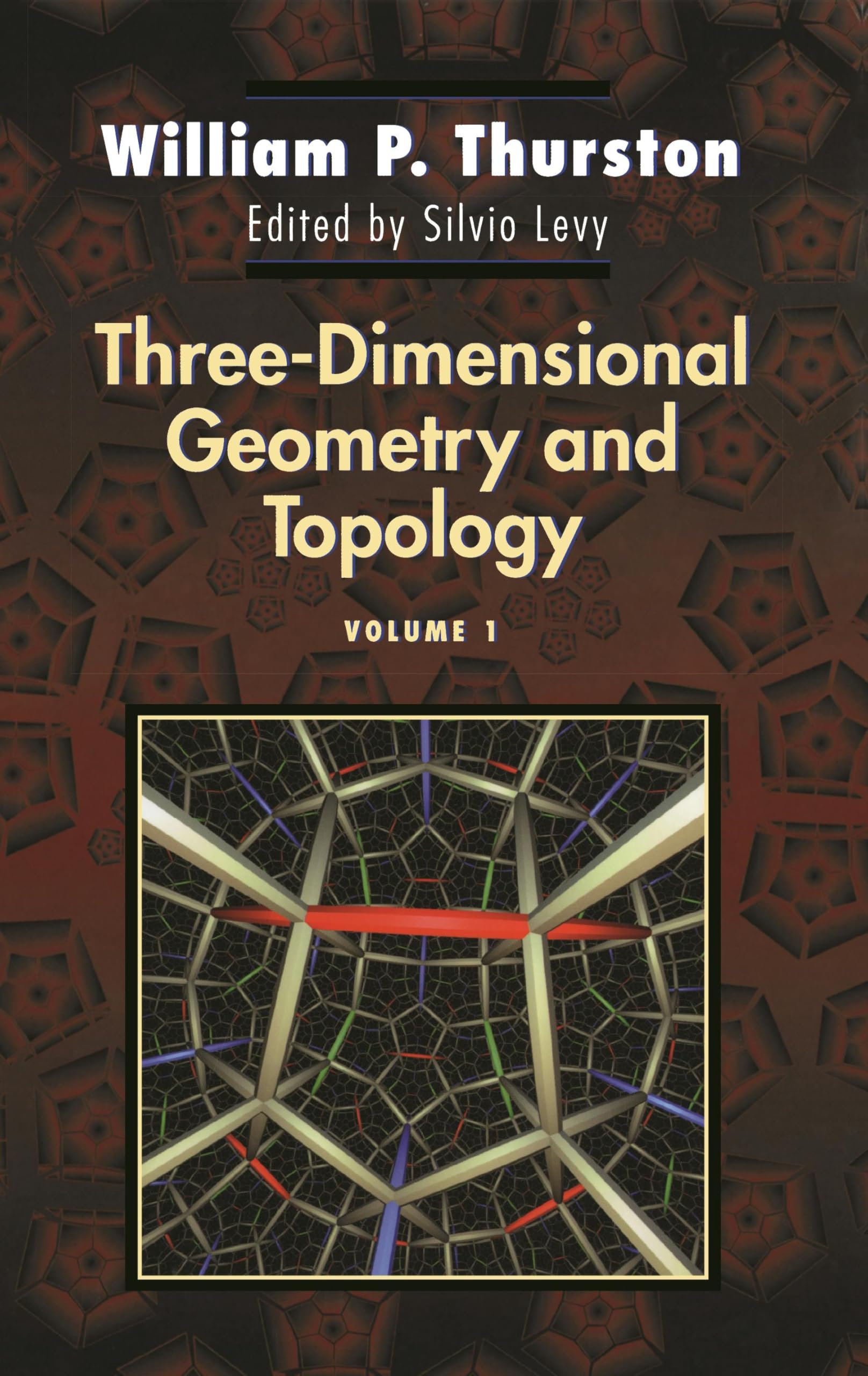 ThreeDimensional Geometry and Topology Volume 1 by William P. Thurston HARDBACK