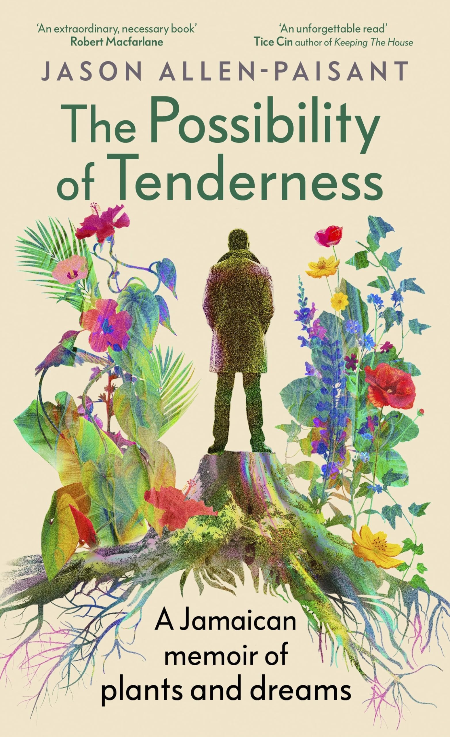 The Possibility of Tenderness: A Jamaican memoir of plants and dreams