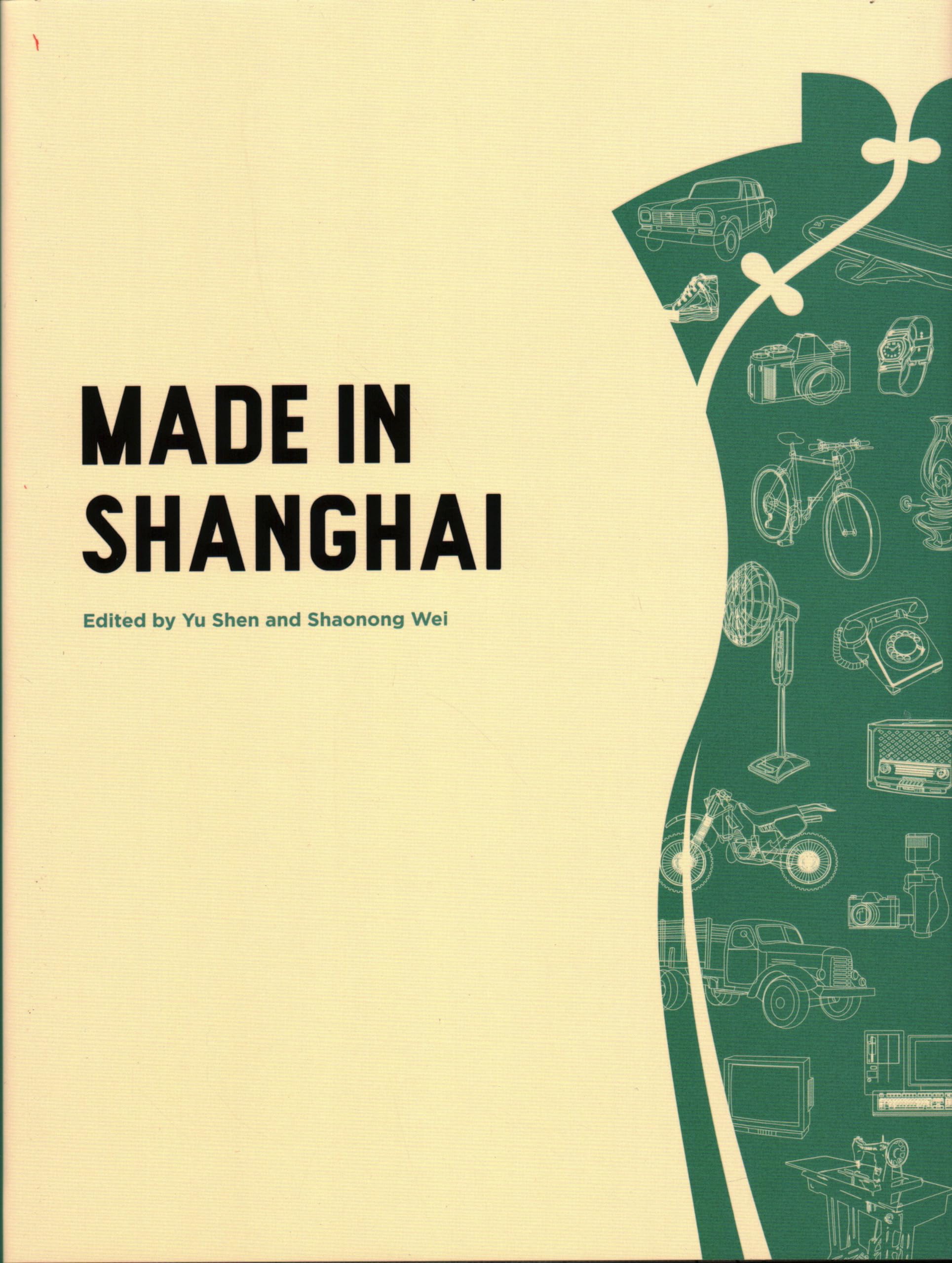 Made in Shanghai (China Culture Perspectives)