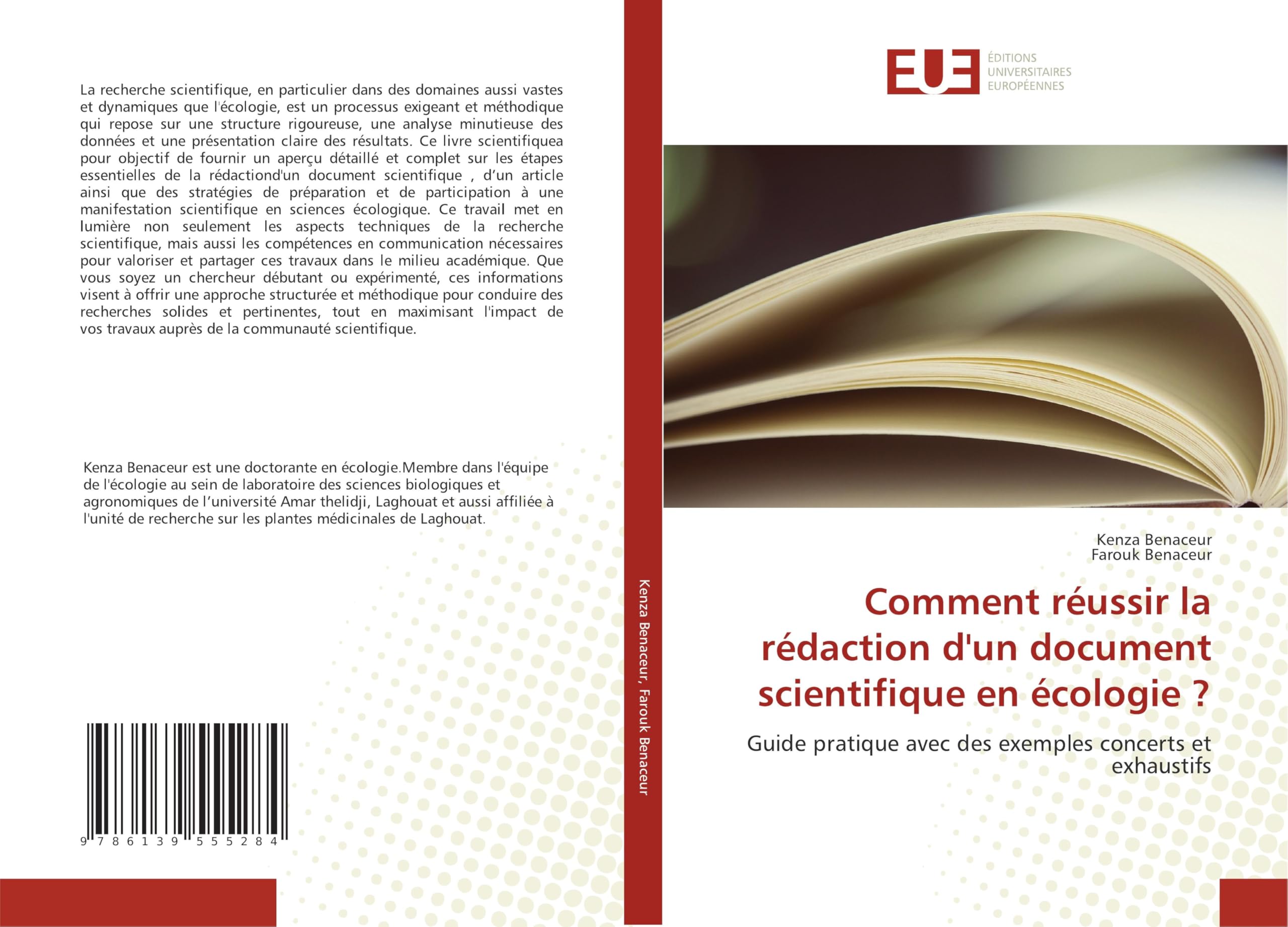 Comment réussir la rédaction d'un document scientifique en écologie ?: Guide pratique avec des exemples concerts et exhaustifs